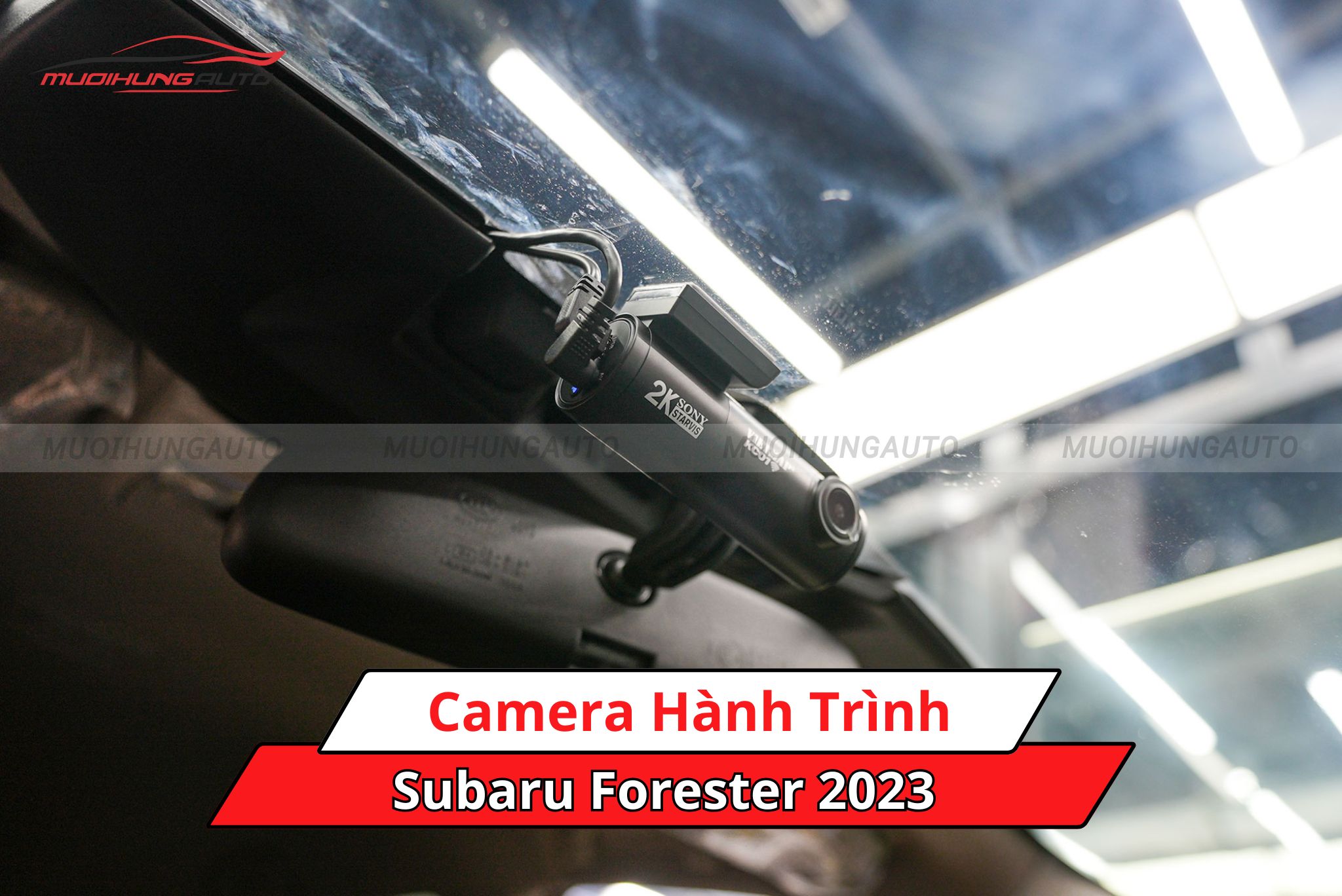 Camera hành trình cho ô tô Subaru Forester 2023