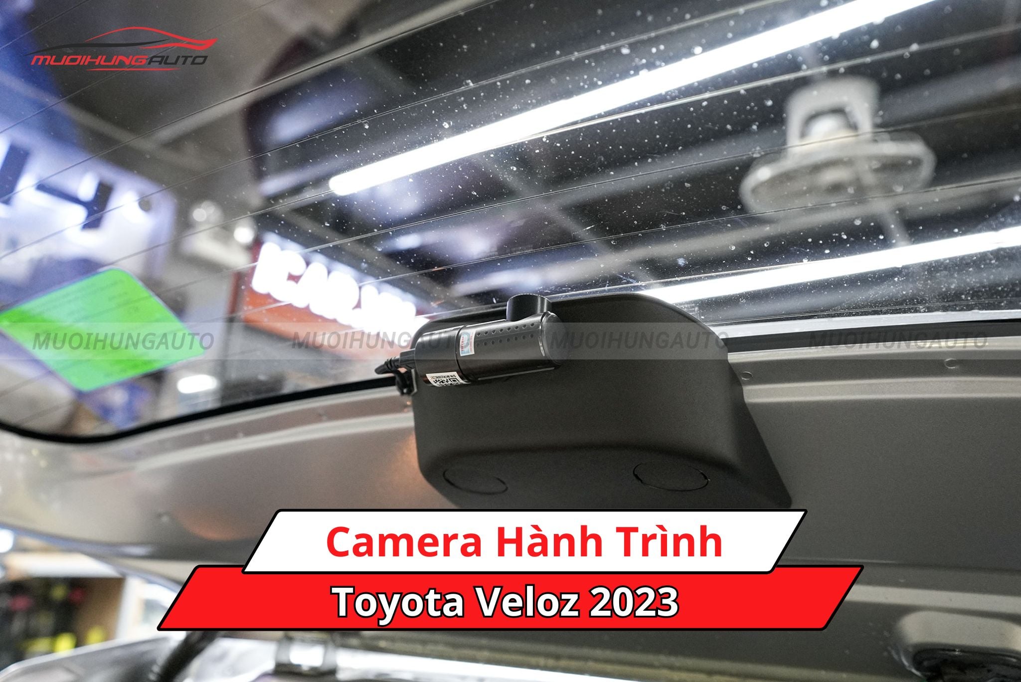 Camera hành trình cho ô tô Toyota Veloz 2023