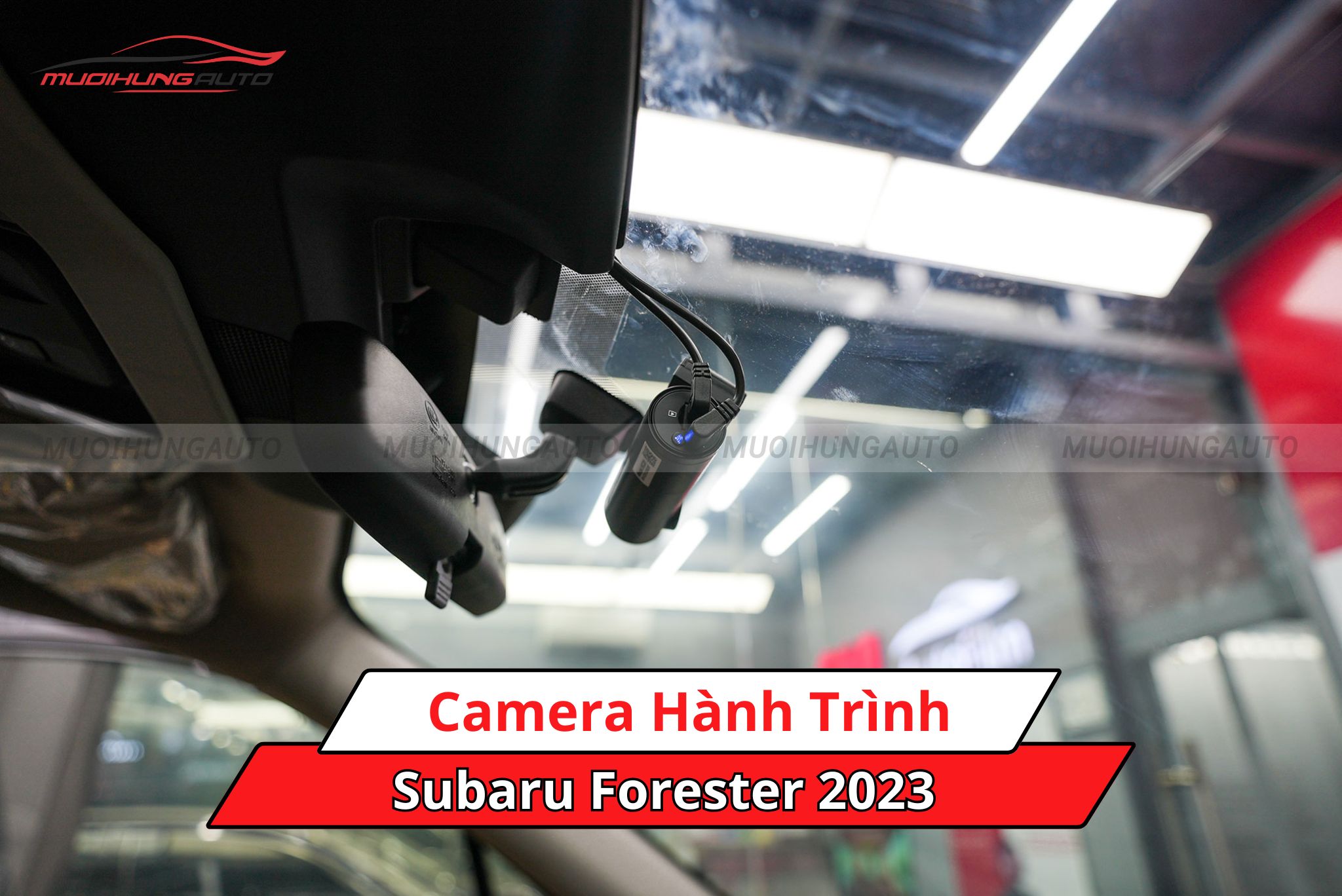 Camera hành trình cho Subaru Forester 2023