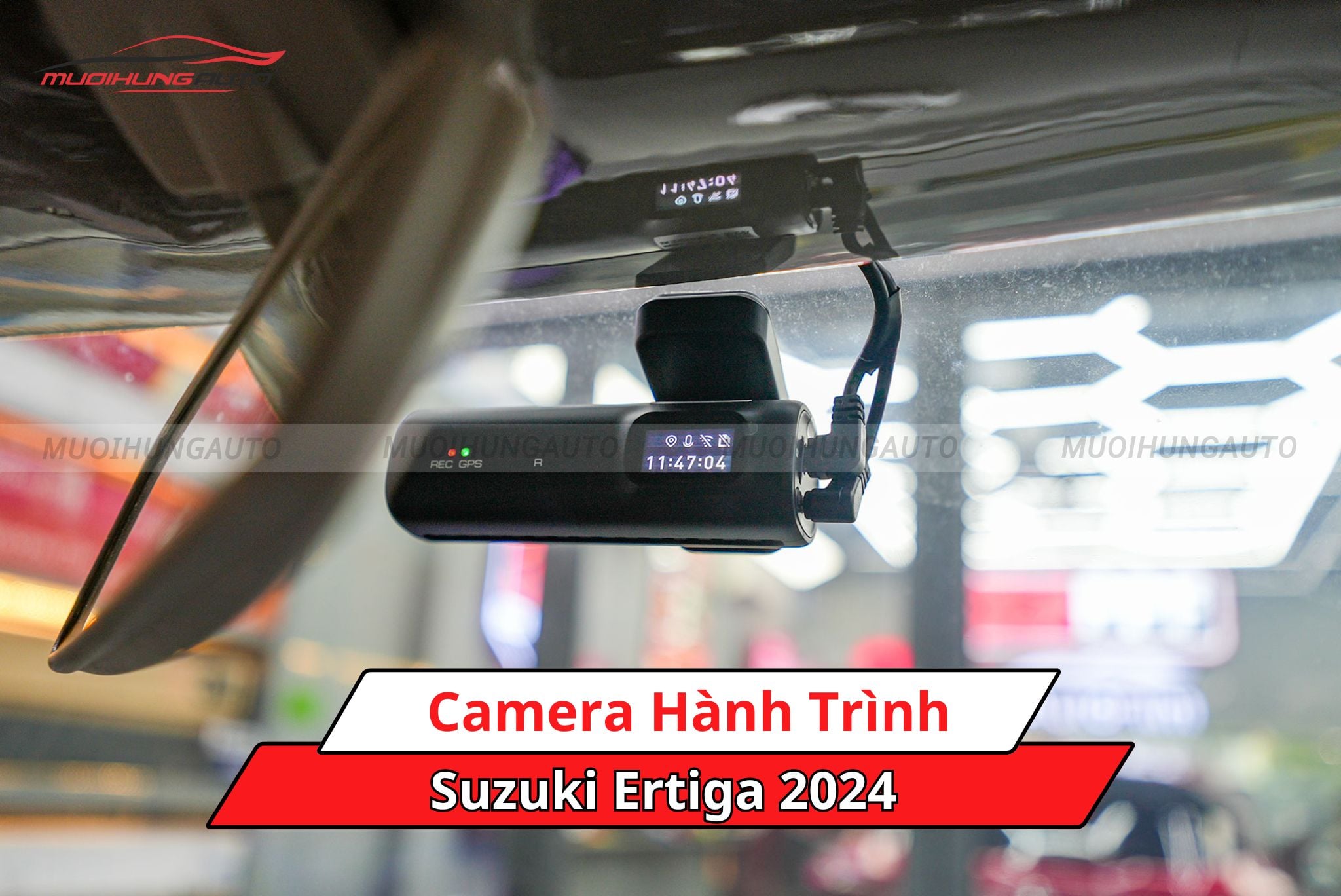 Camera hành trình cho Suzuki Ertiga 2024