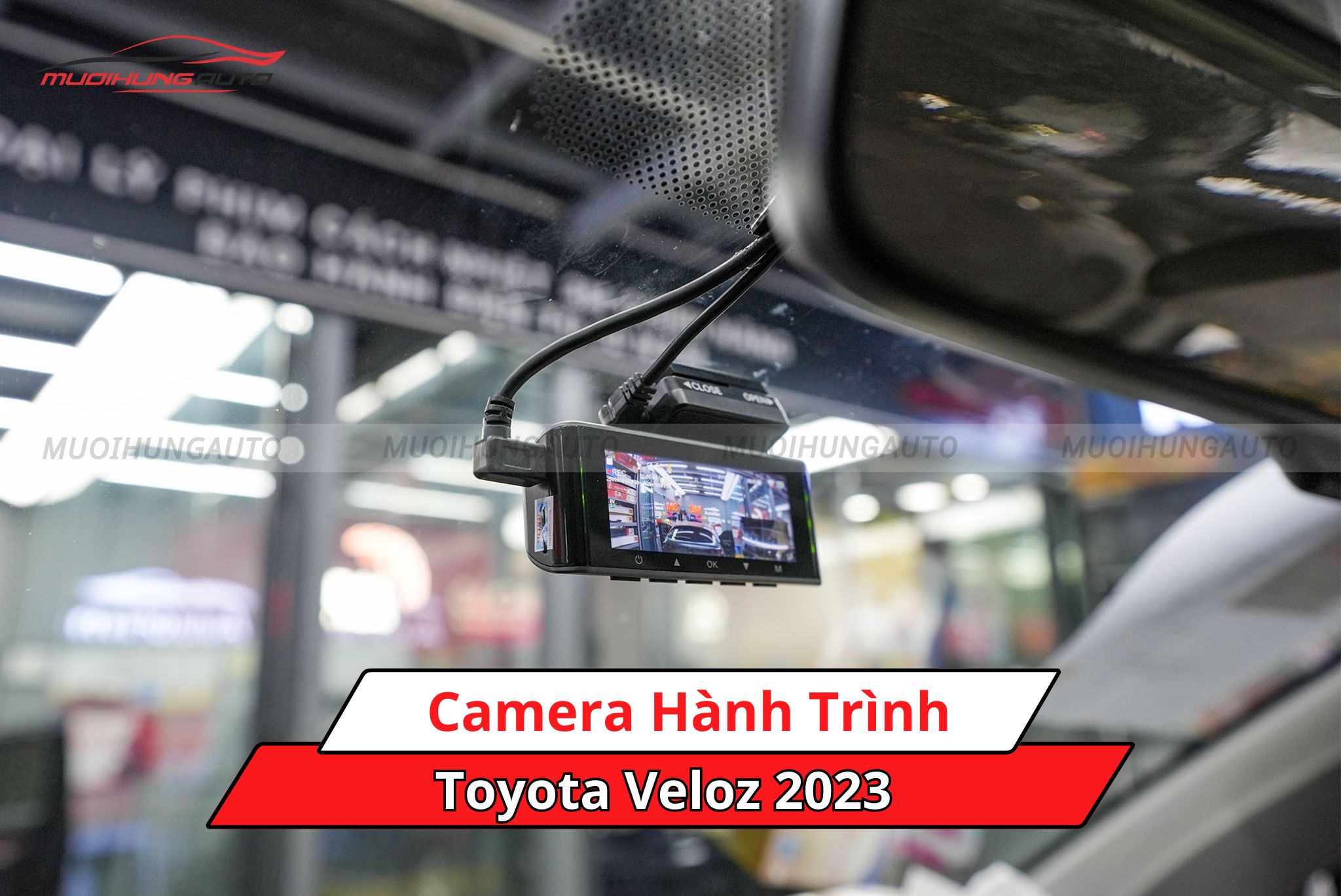 Camera hành trình cho Toyota Veloz 2023