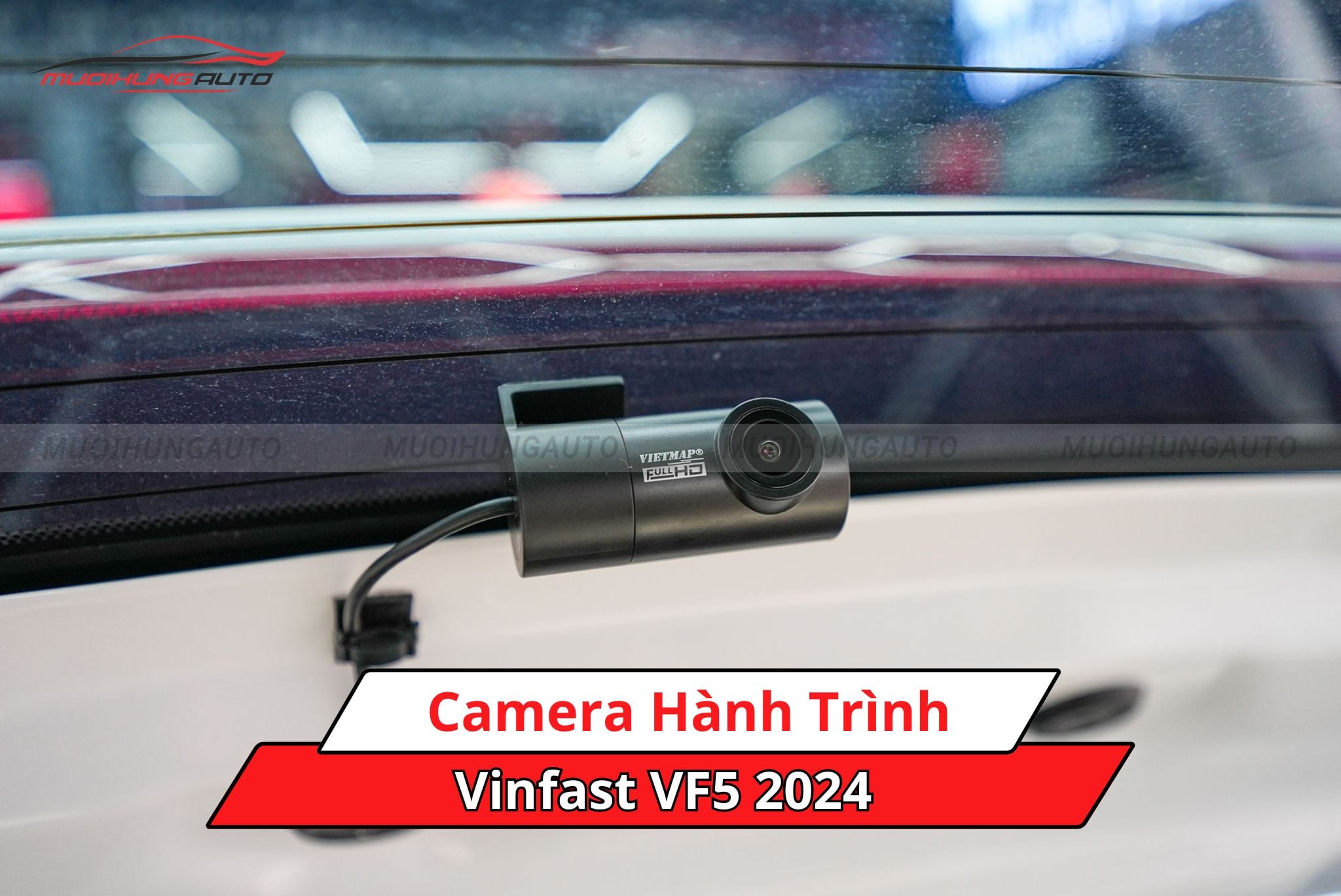 Camera hành trình cho Vinfast VF5 2024