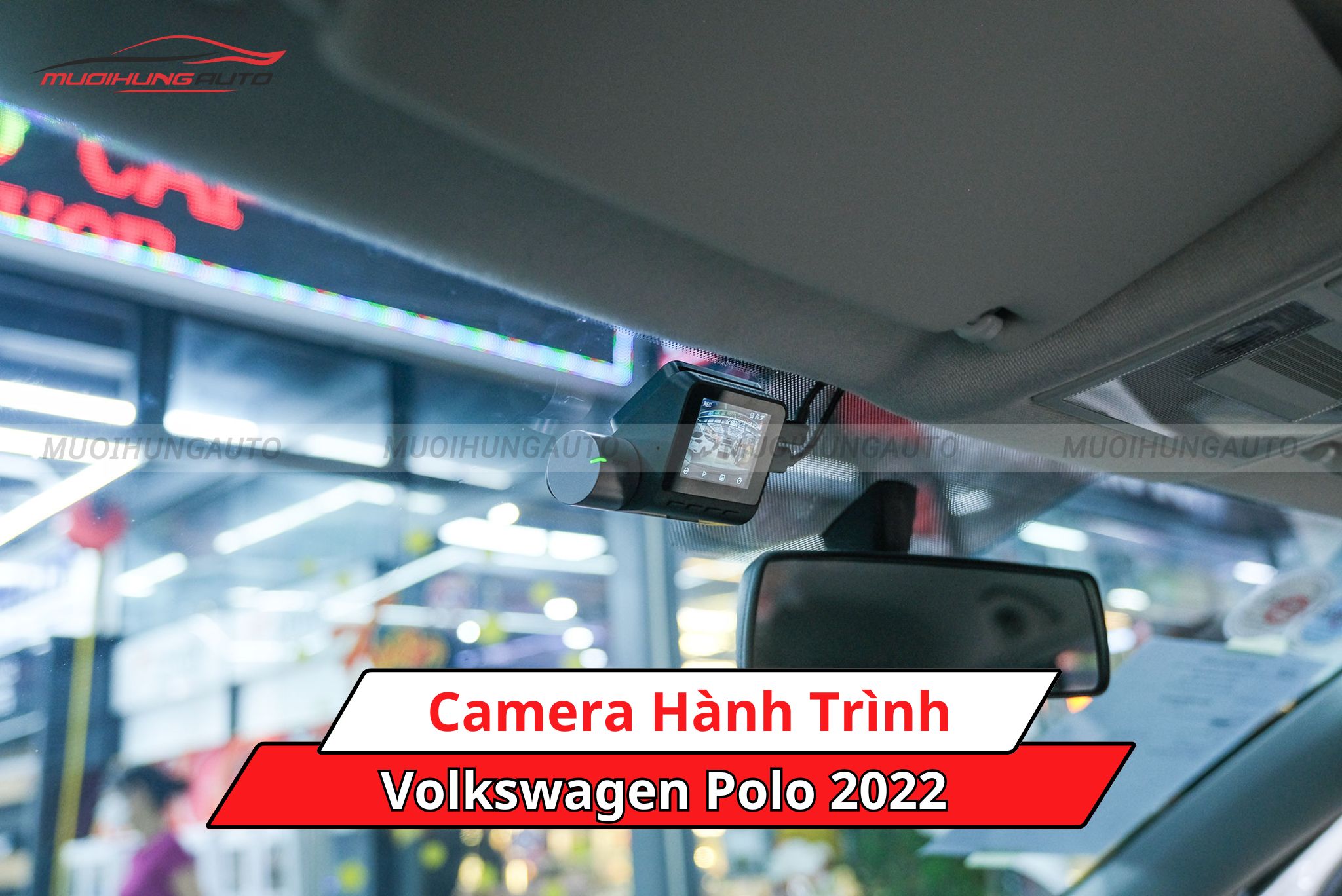 Camera hành trình cho Volkswagen Polo 2022