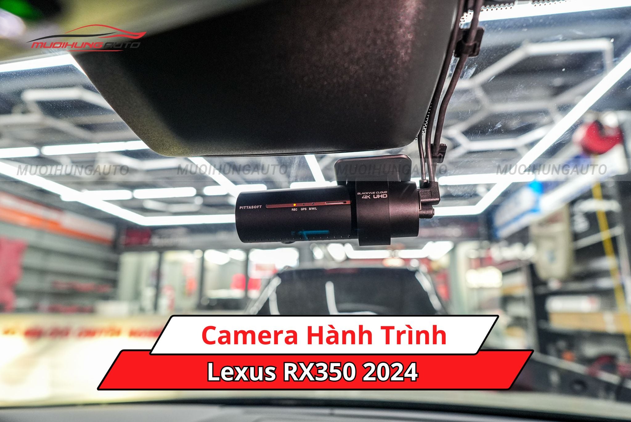 Camera hành trình cho xe hơi Lexus RX350 2024