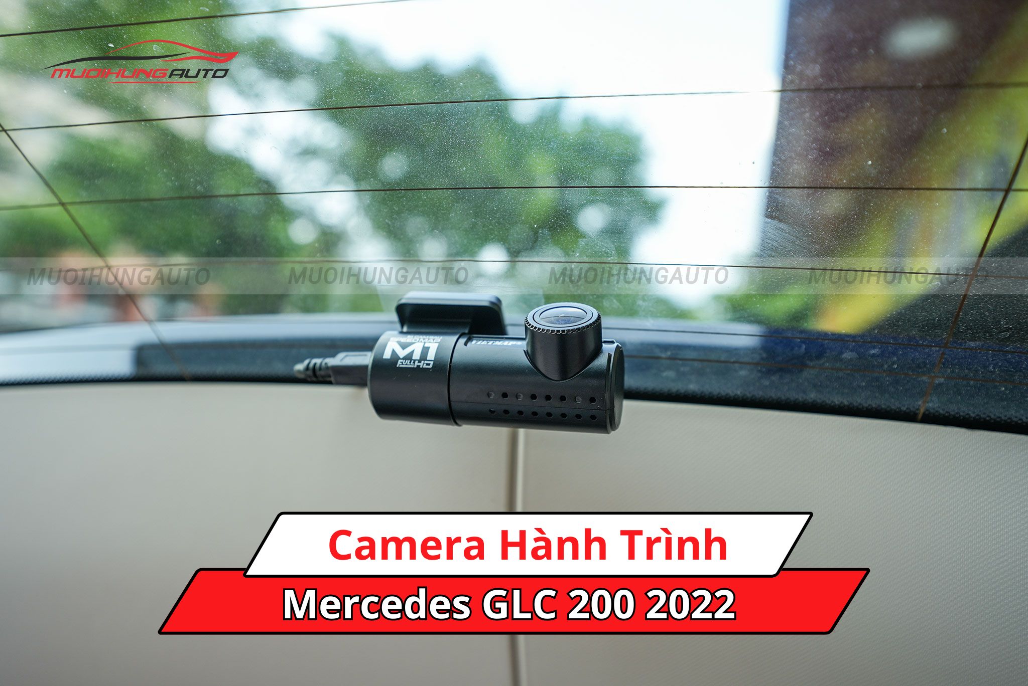 Camera hành trình cho xe hơi Mercedes GLC 200 2022
