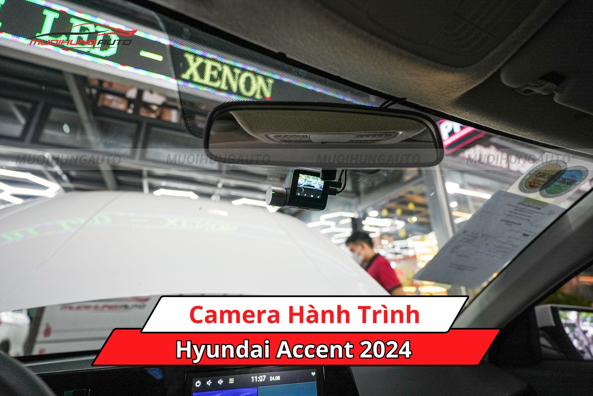 Camera hành trình cho xe Hyundai Accent 2024