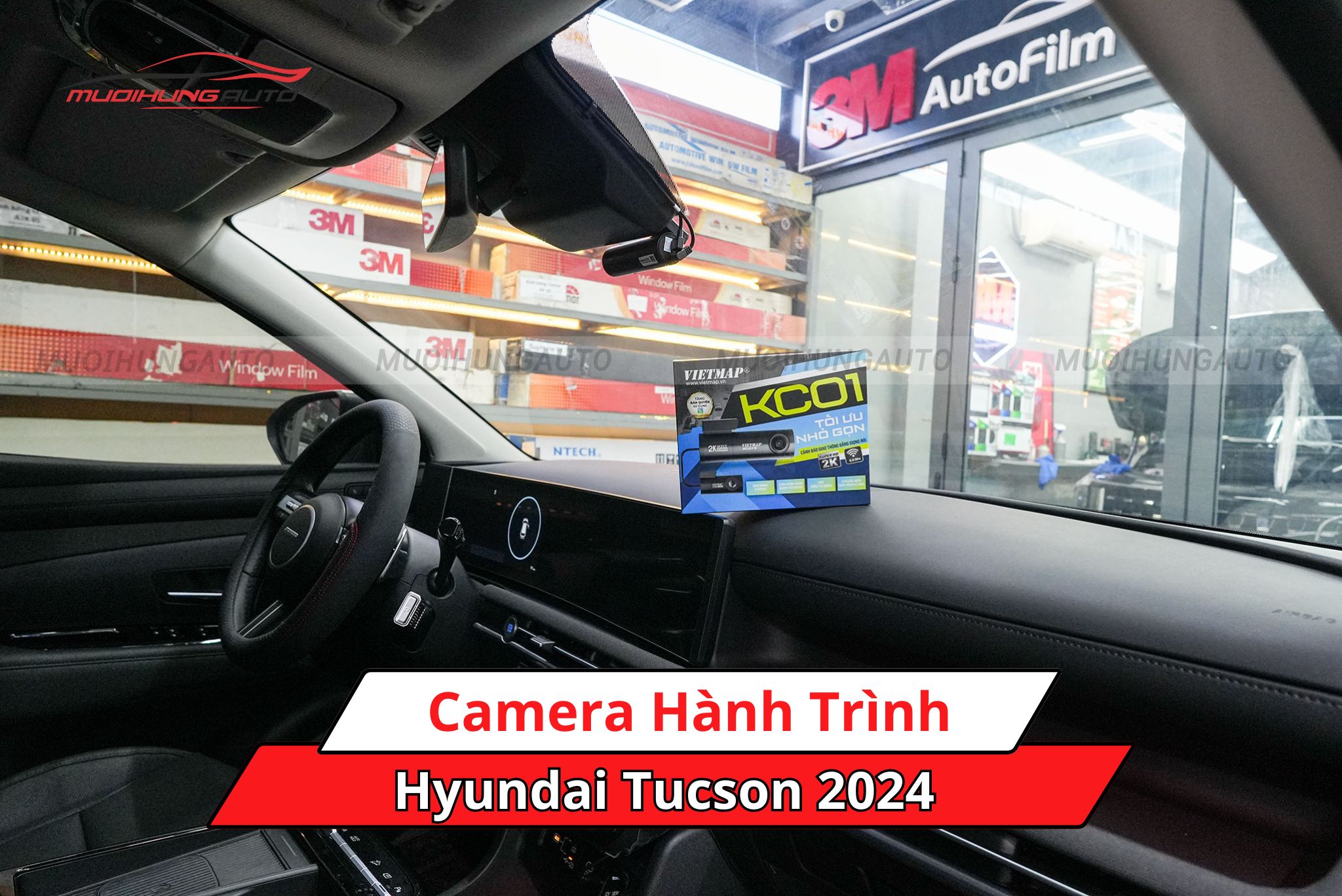 Camera hành trình cho xe Hyundai Tucson 2024