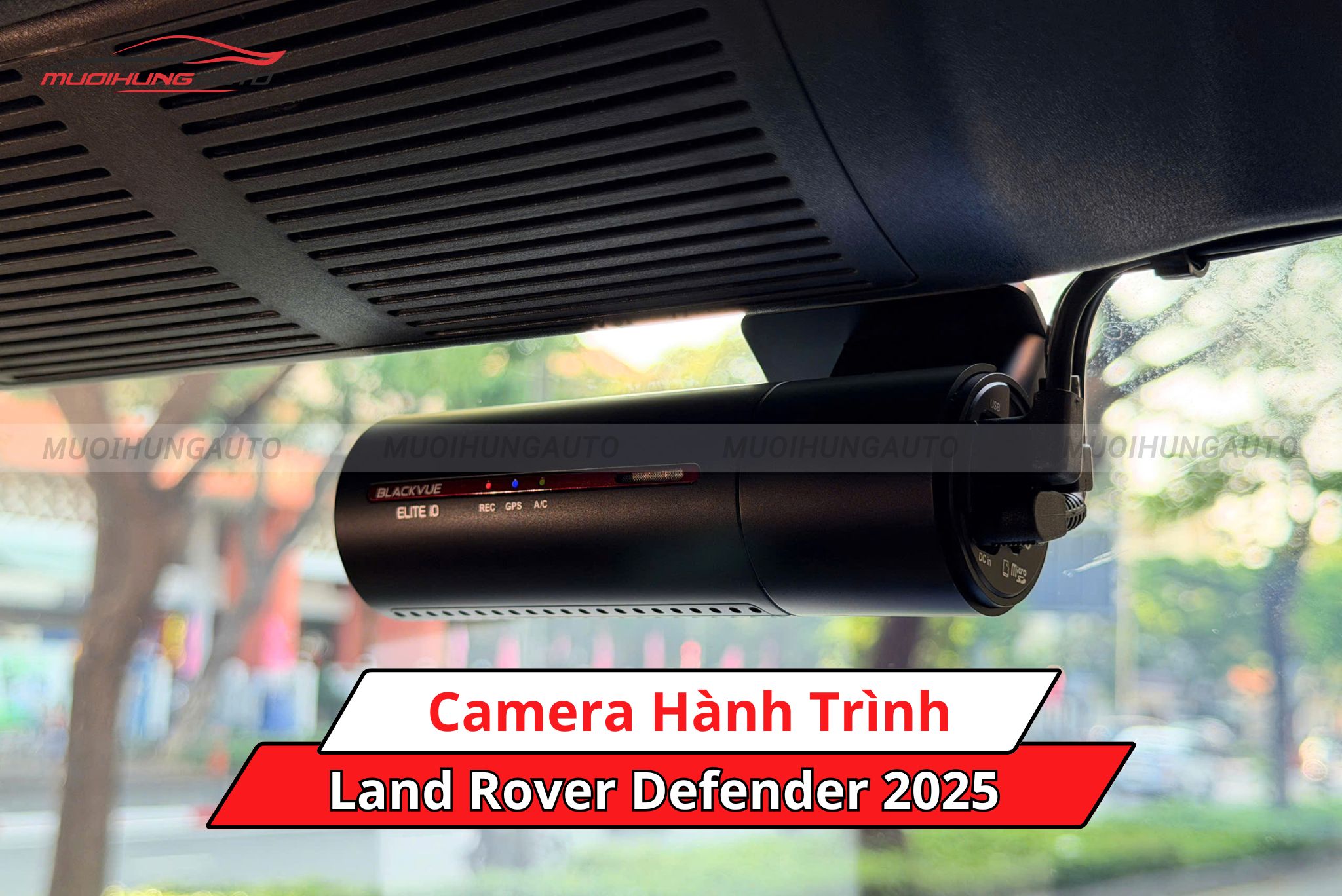 Camera hành trình cho xe Land Rover Defender 2025