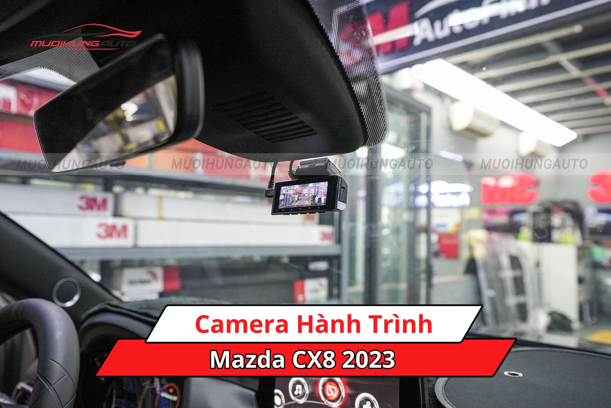 Camera hành trình cho xe Mazda CX8 2023