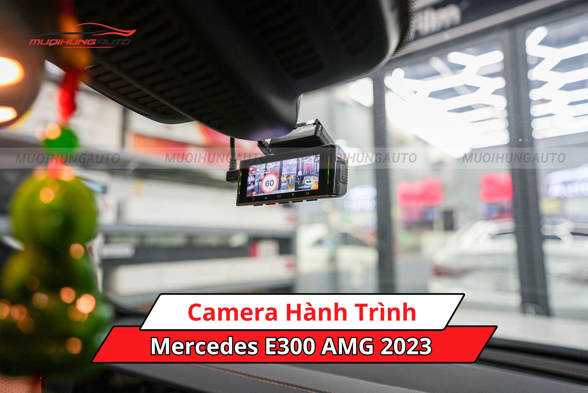 Camera hành trình cho xe Mercedes E300 AMG 2023
