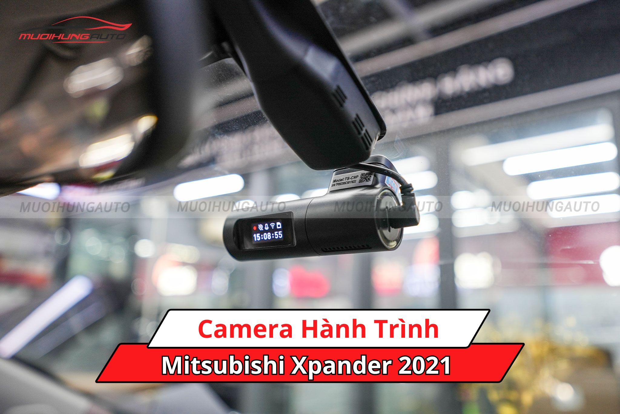 Camera hành trình cho xe Mitsubishi Xpander 2021