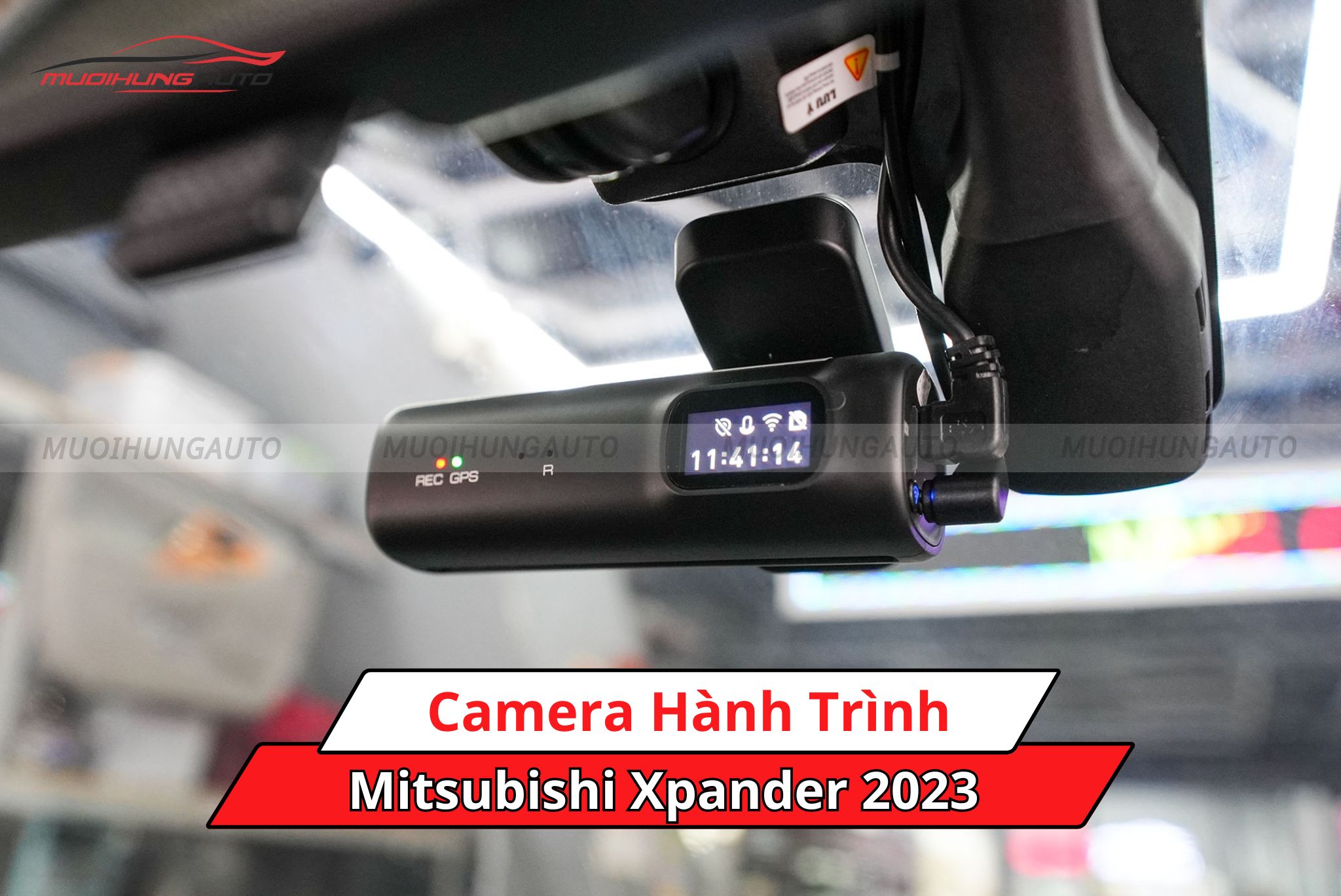 Camera hành trình cho xe Mitsubishi Xpander 2023
