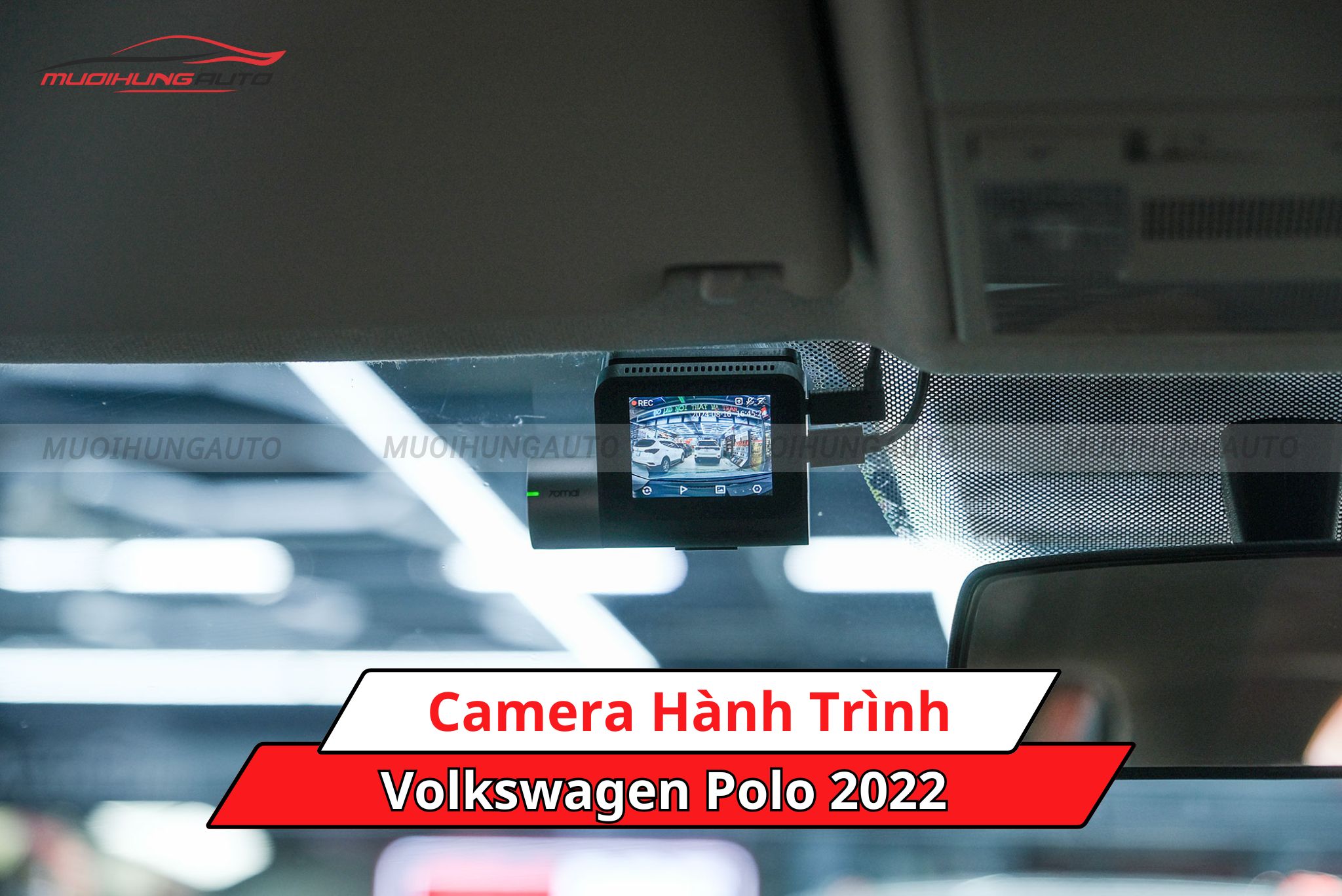 Camera hành trình cho xe Volkswagen Polo 2022