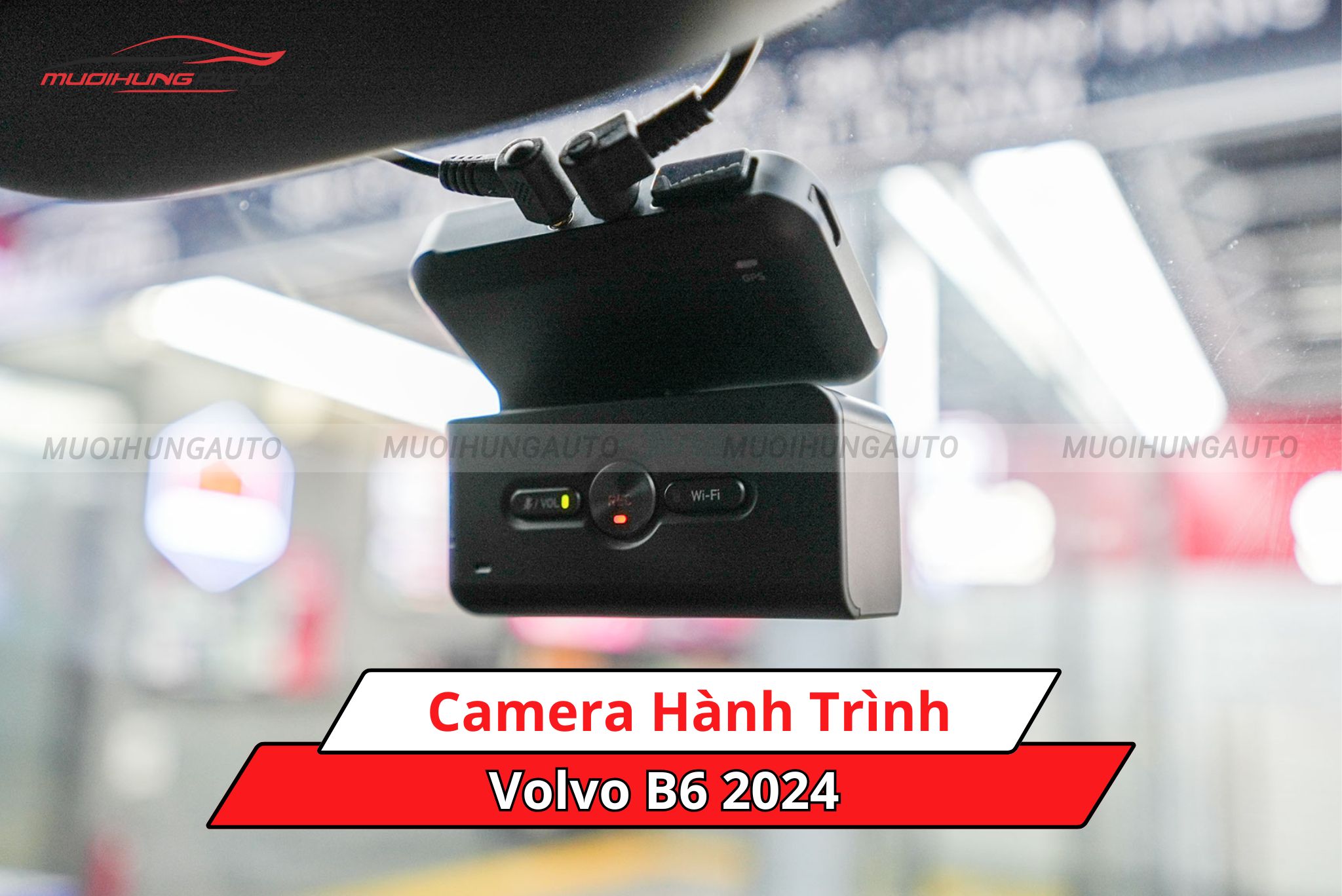 Camera hành trình cho xe Volvo B6 2024