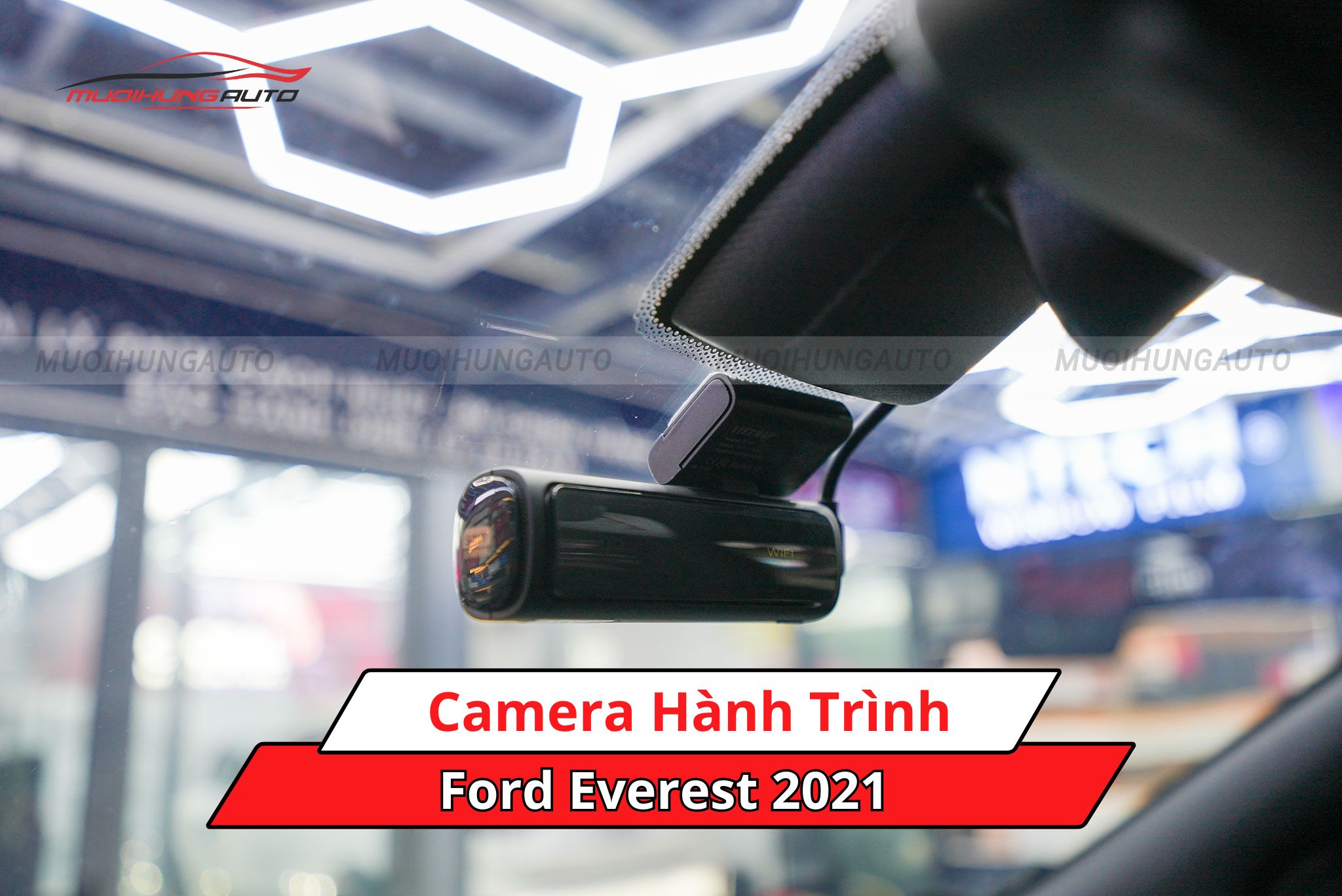 Camera hành trình Ford Everest 2021
