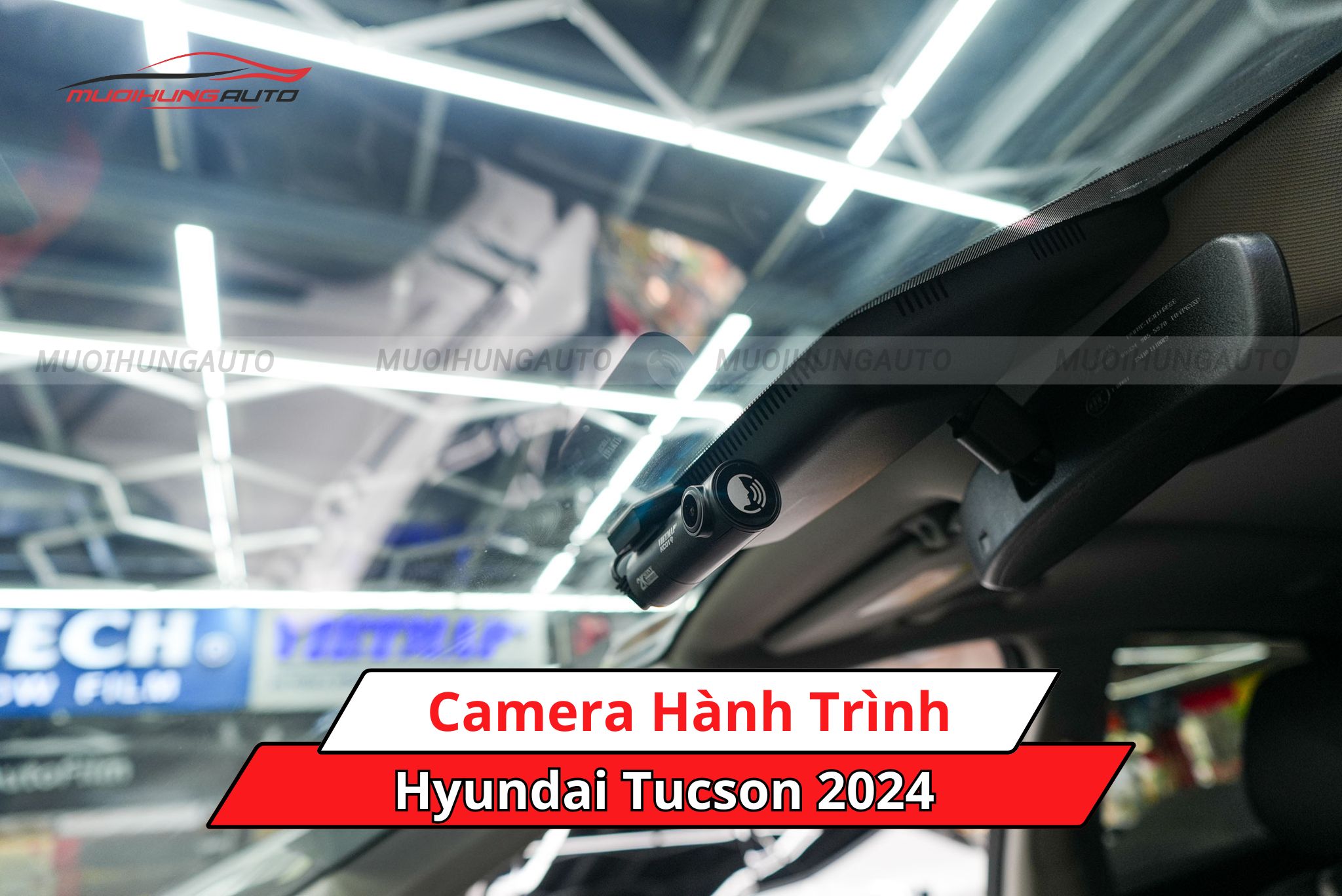 Camera hành trình Hyundai Tucson 2024
