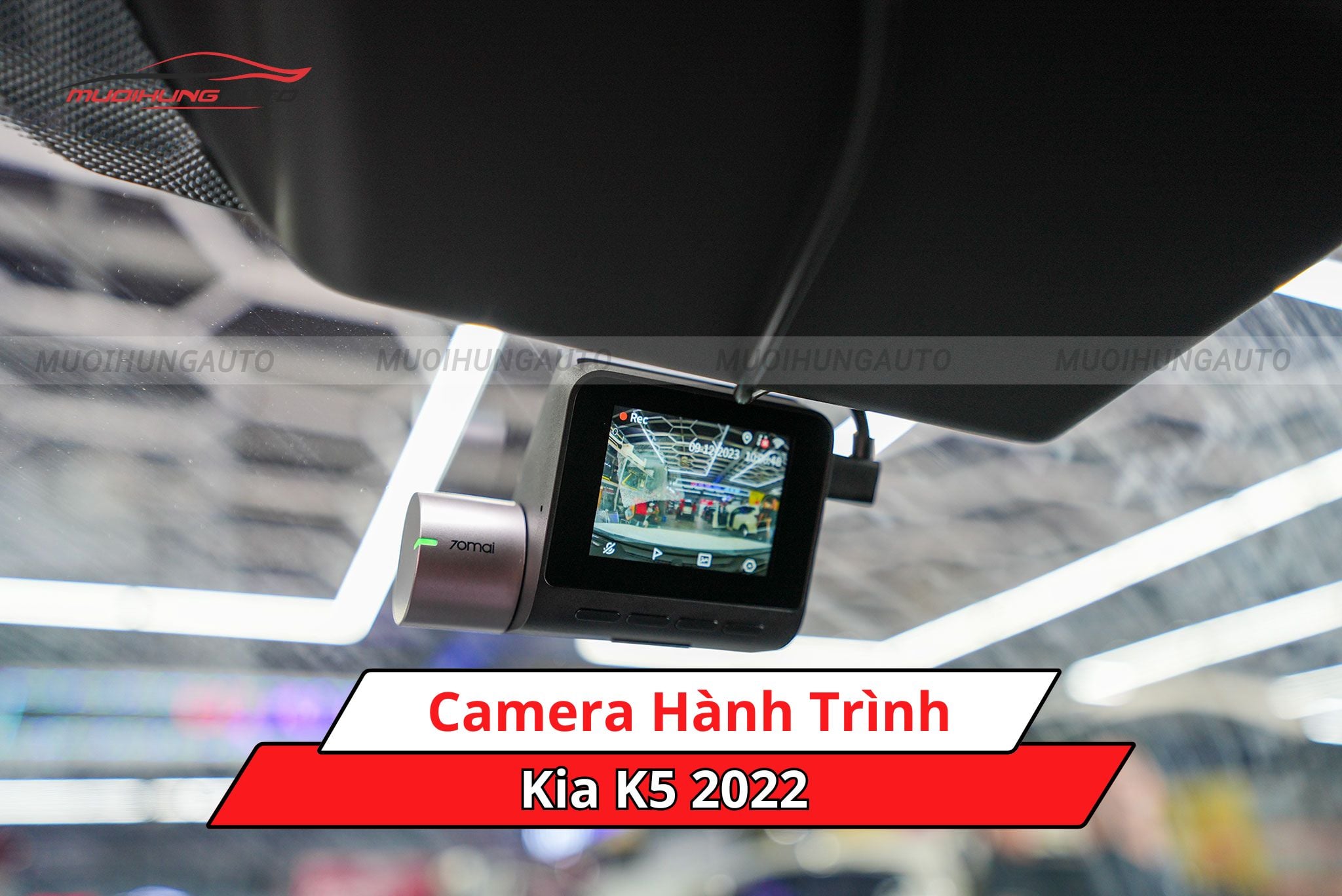 Camera hành trình Kia K5 2022