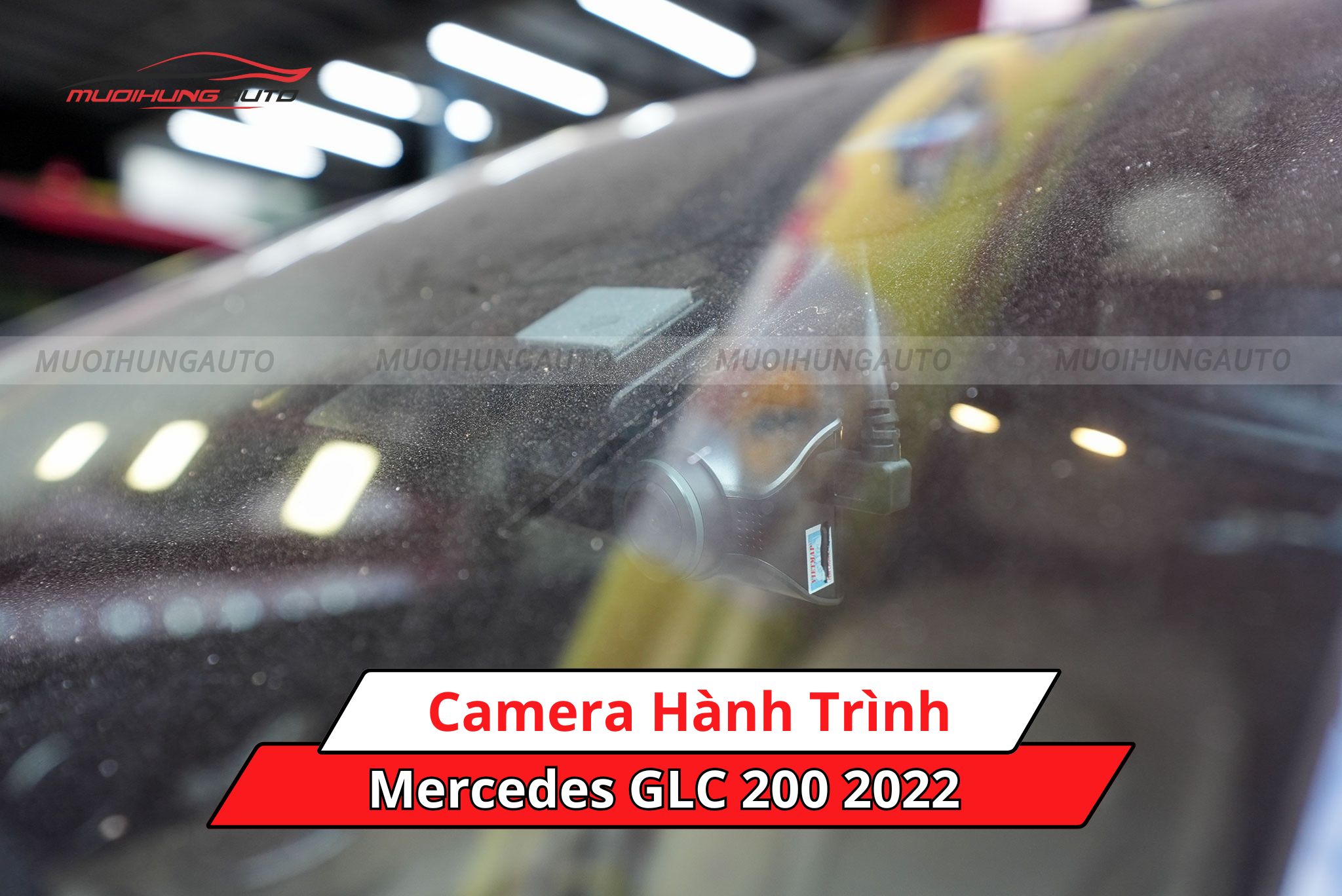 Camera hành trình Mercedes GLC 200 2022