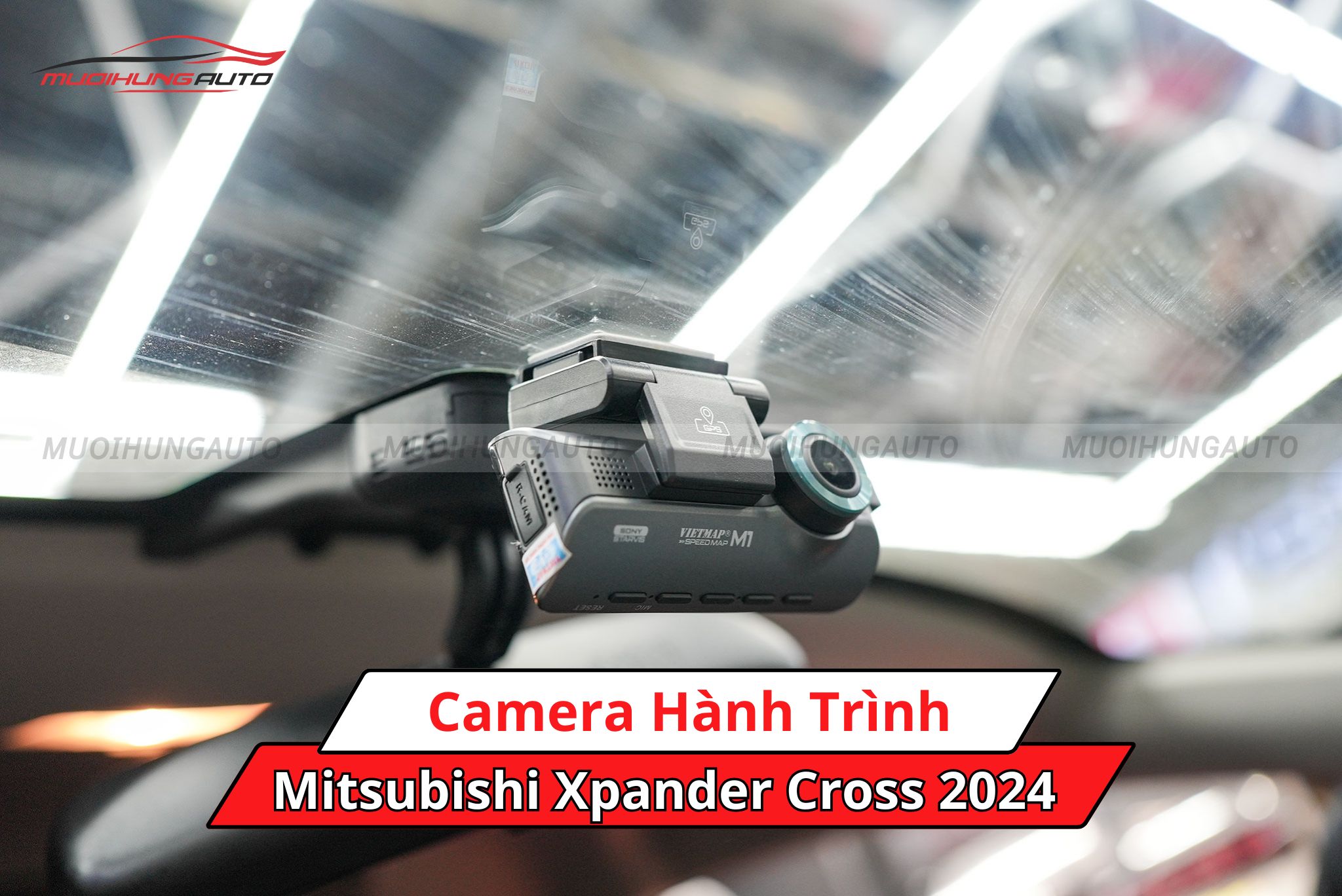 Camera hành trình Mitsubishi Xpander Cross 2024