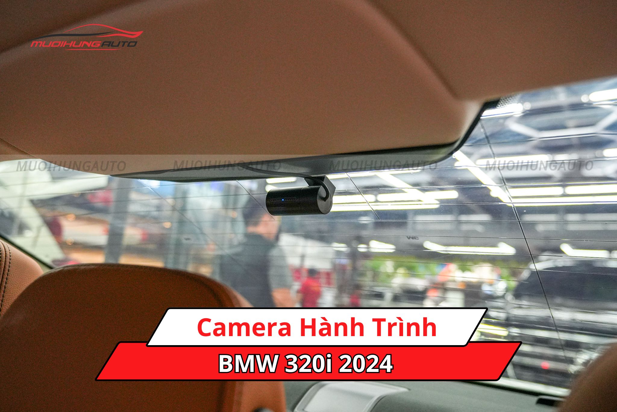 Camera hành trình ô tô BMW 320i 2024