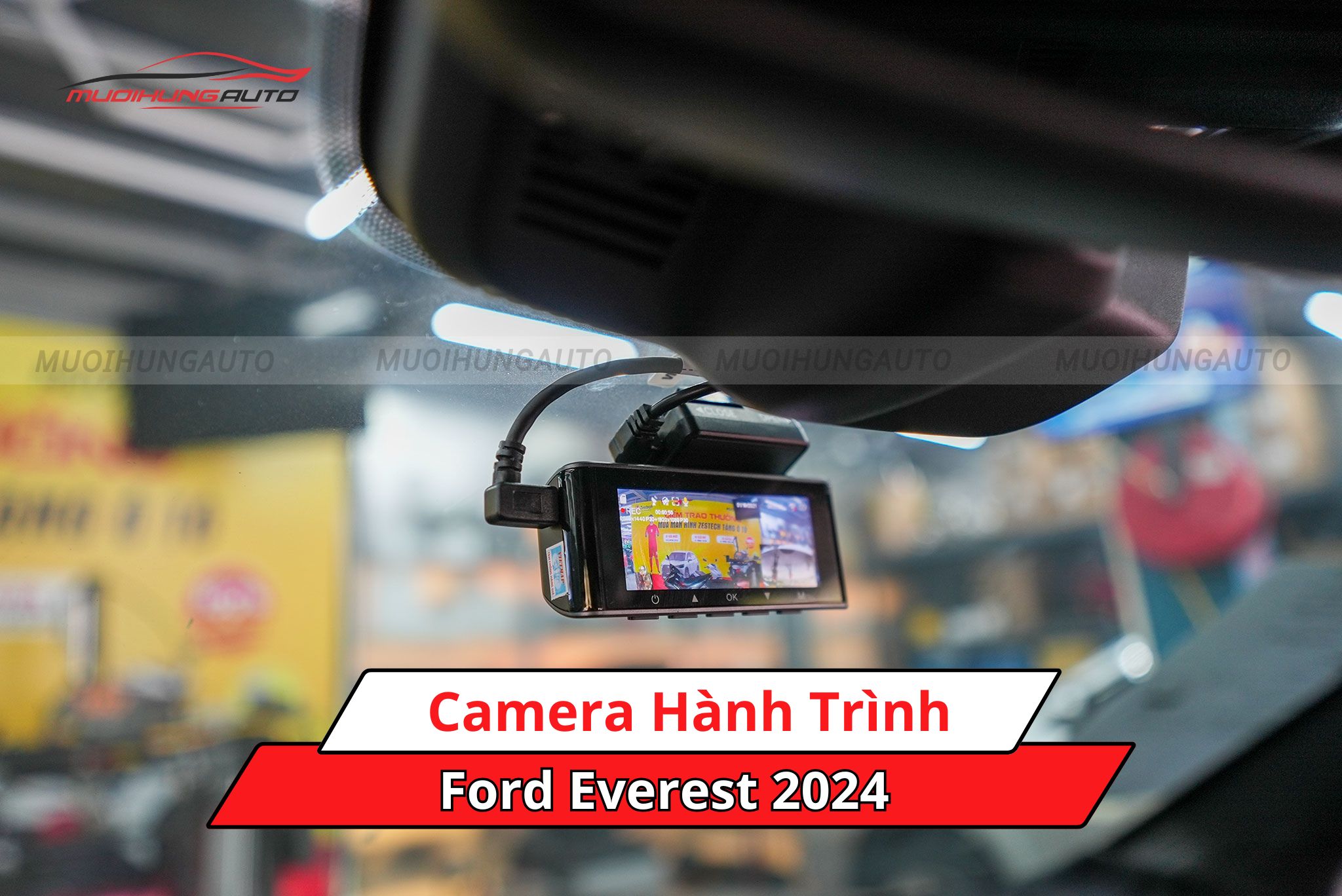 Camera hành trình ô tô Ford Everest 2024