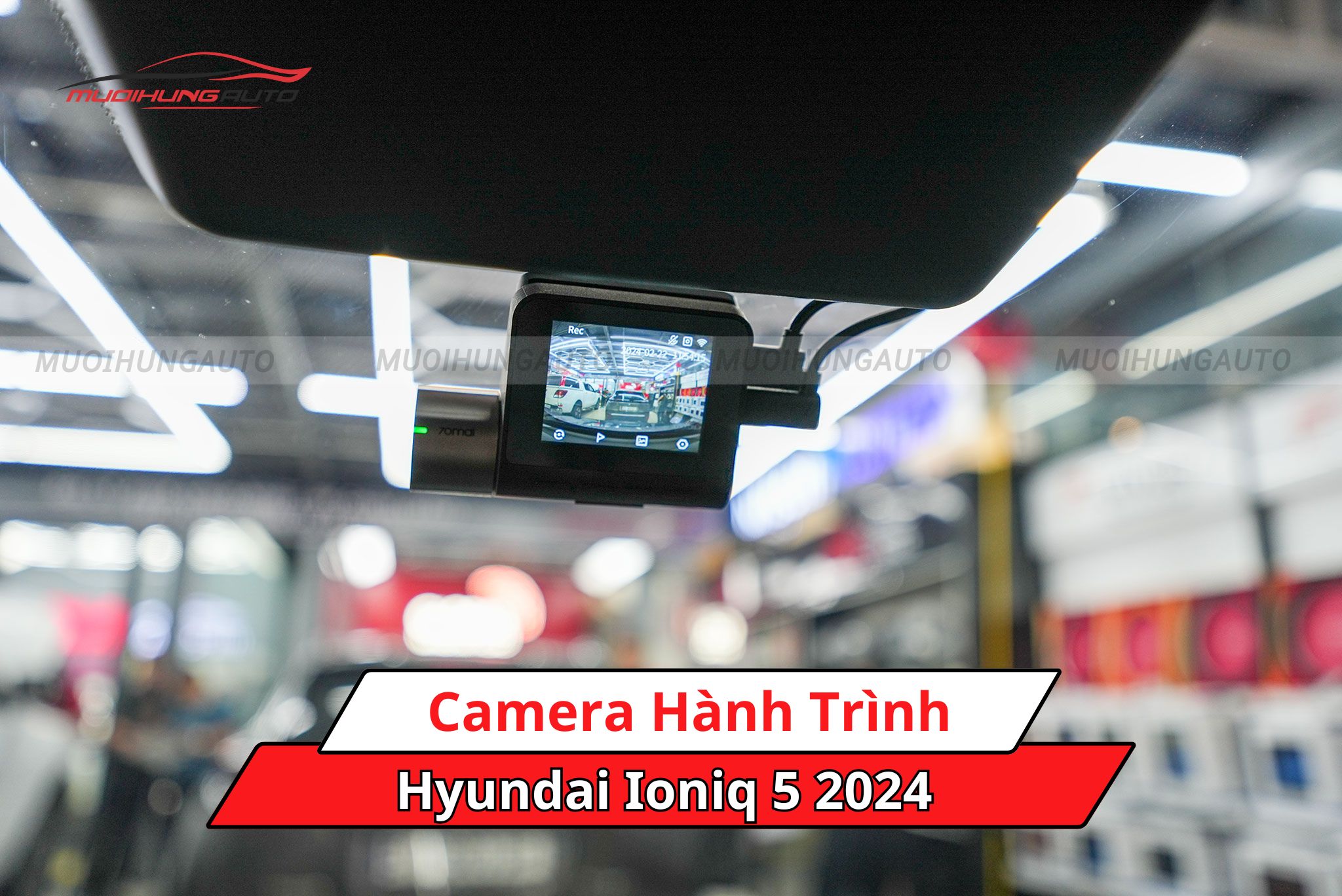 Camera hành trình ô tô Hyundai Ioniq 5 2024