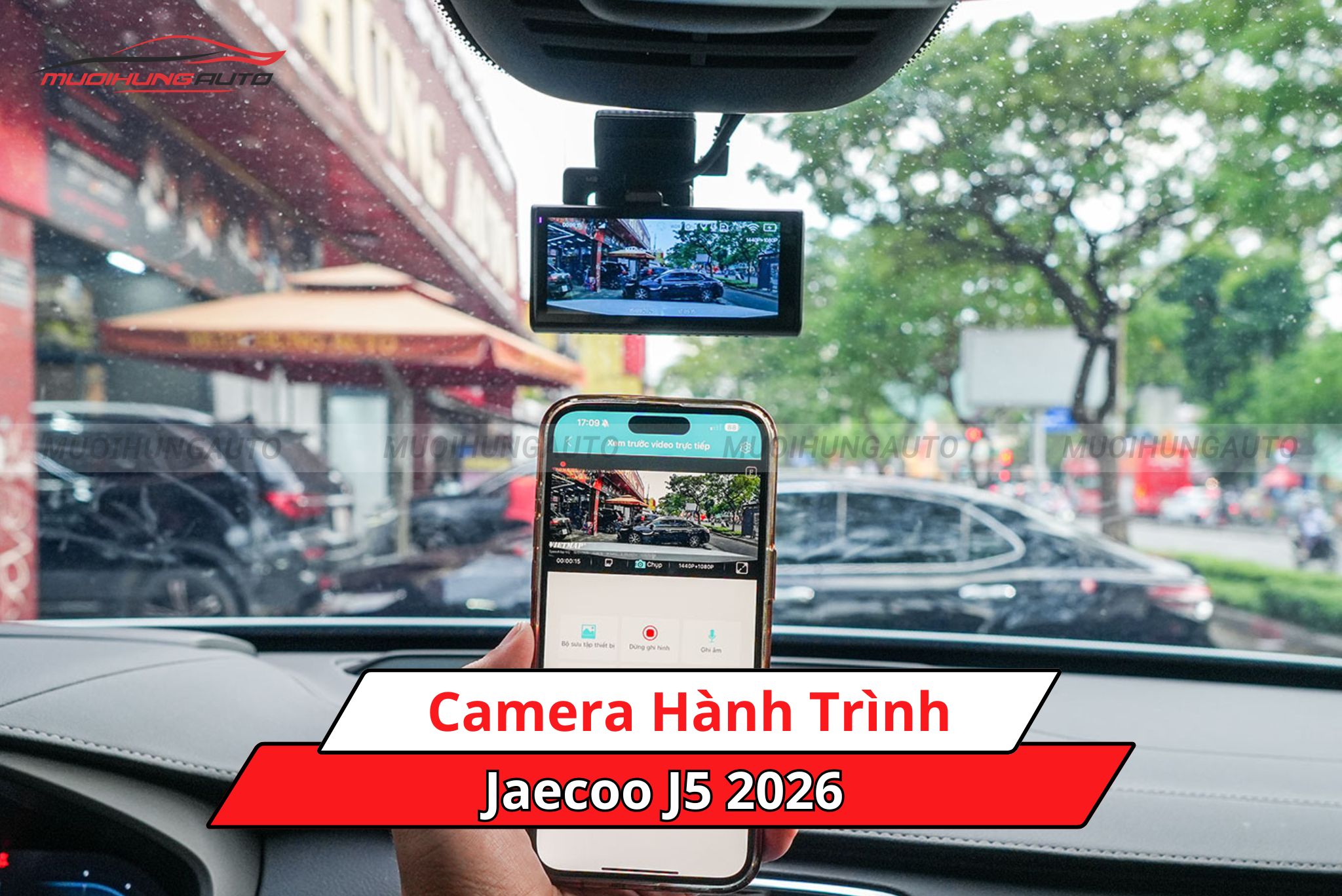 Camera hành trình ô tô Jaecoo J5 2026