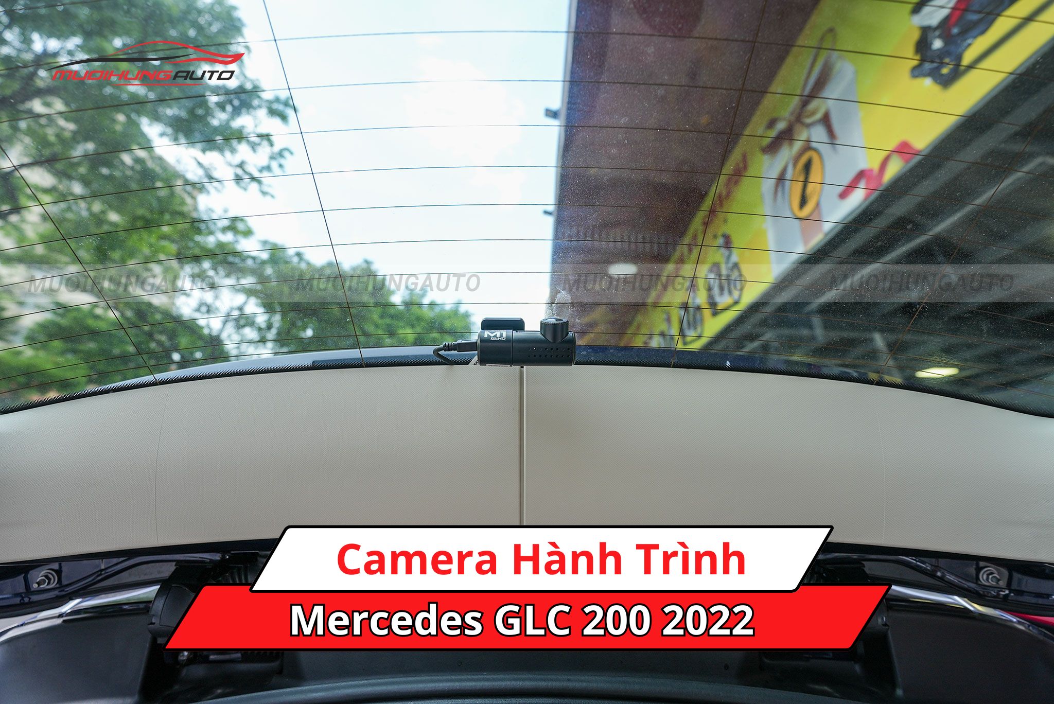 Camera hành trình ô tô Mercedes GLC 200 2022