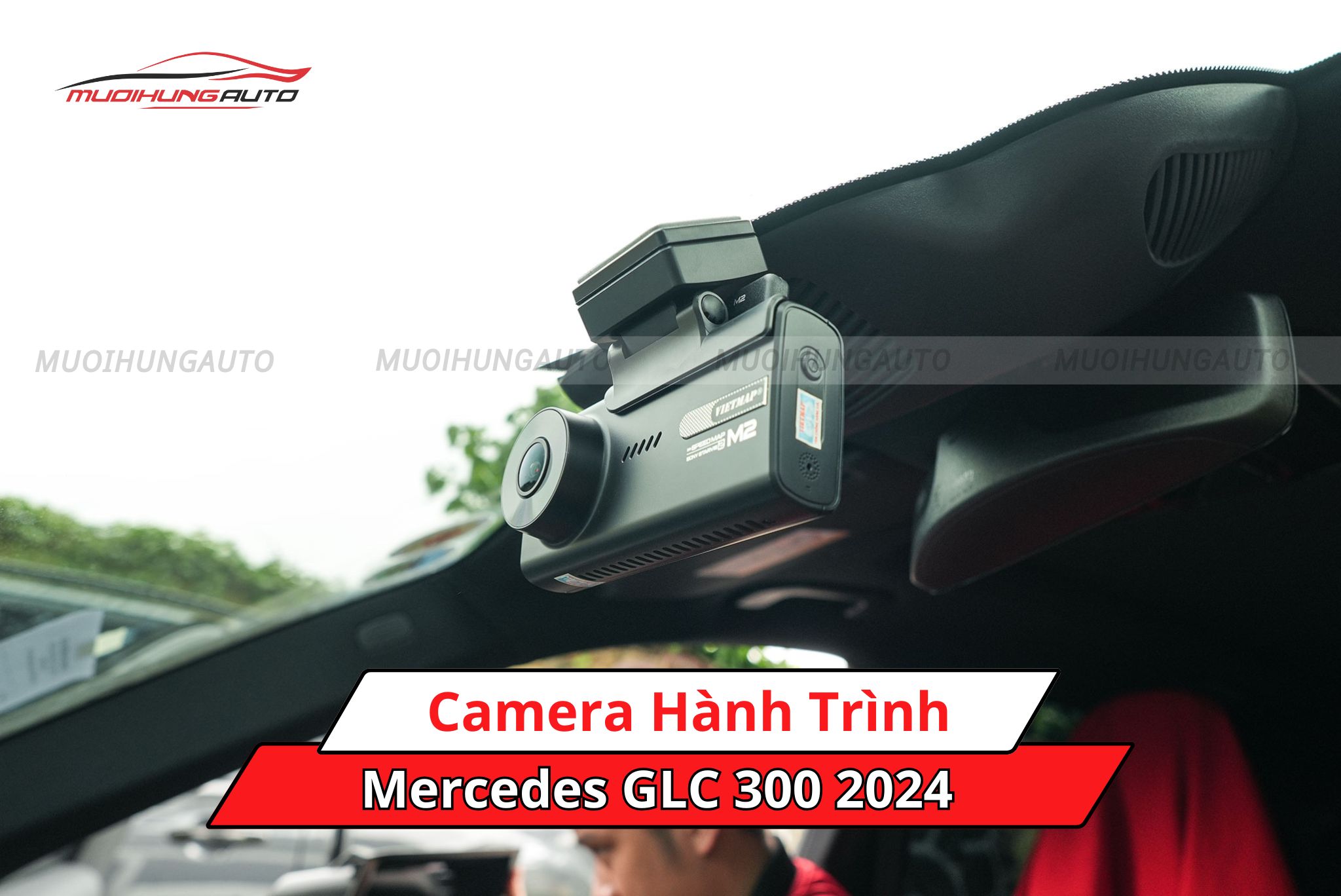 Camera hành trình ô tô Mercedes GLC 300 2024