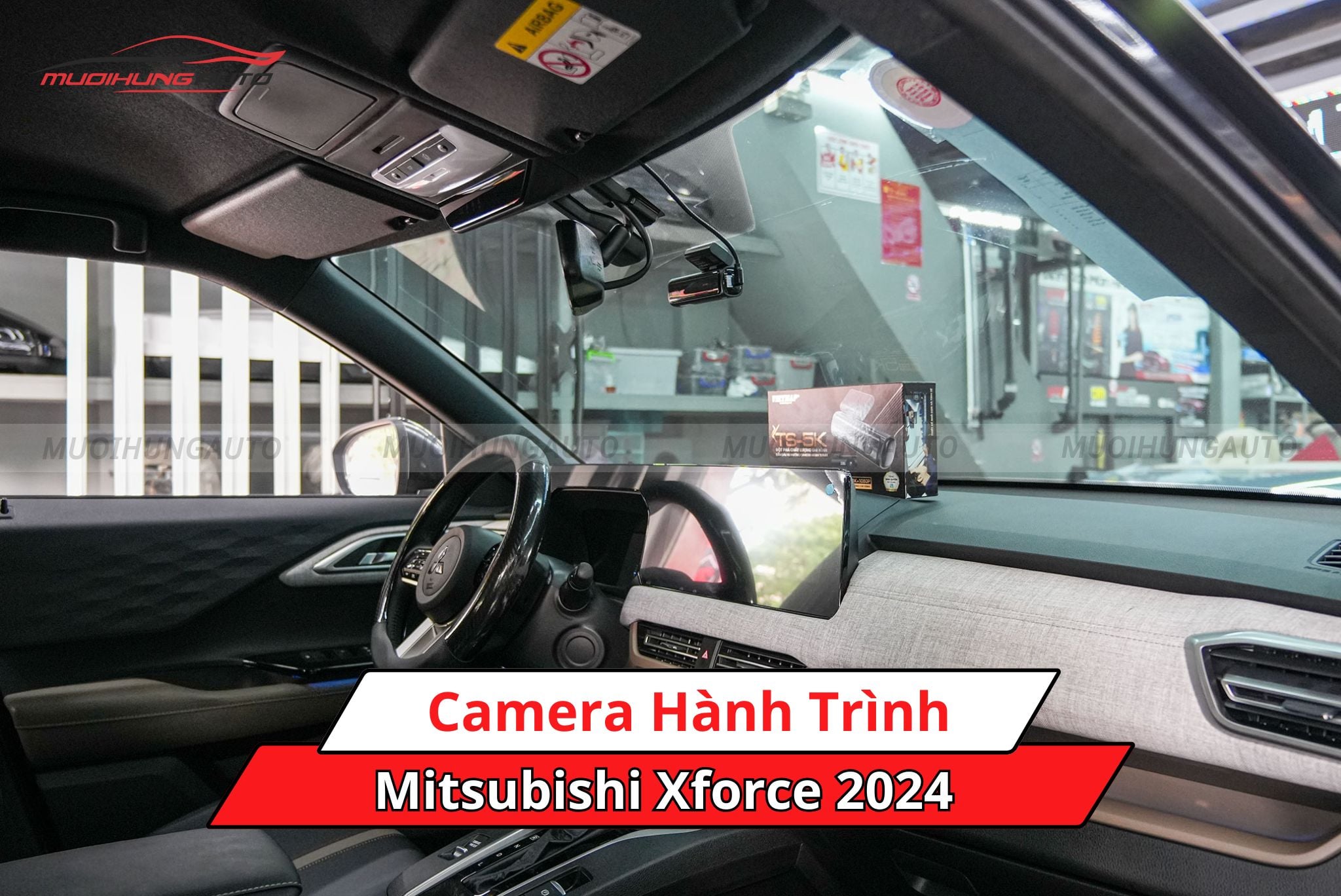 Camera hành trình ô tô Mitsubishi Xforce 2024
