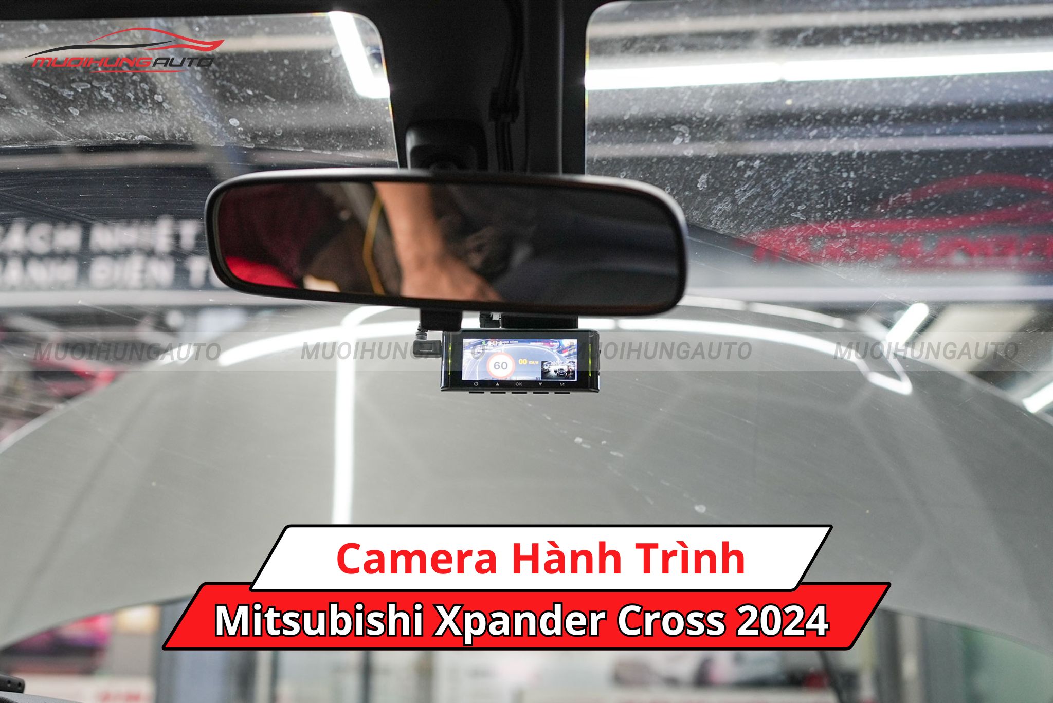 Camera hành trình ô tô Mitsubishi Xpander Cross 2024