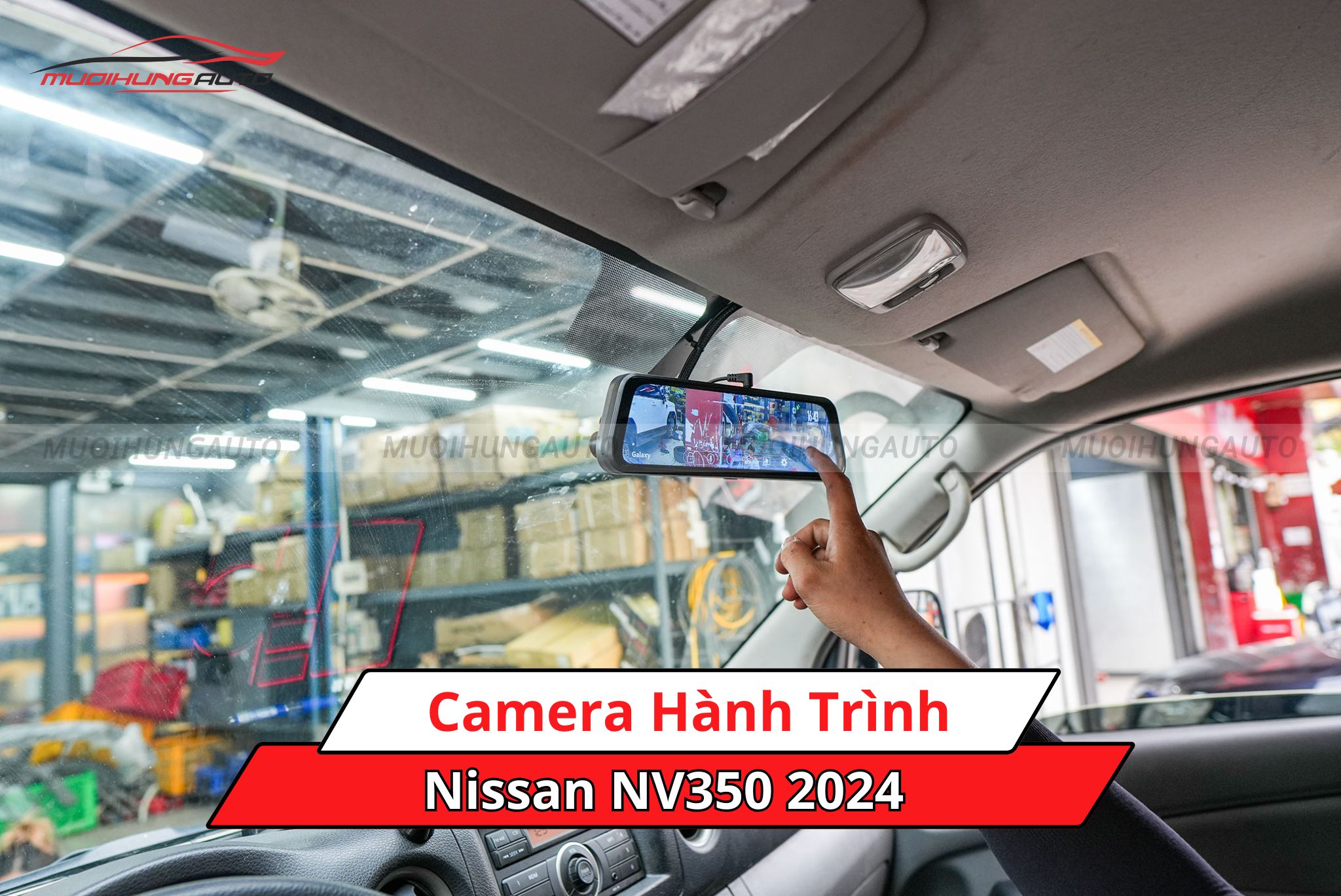 Camera hành trình ô tô Nissan NV350 2024