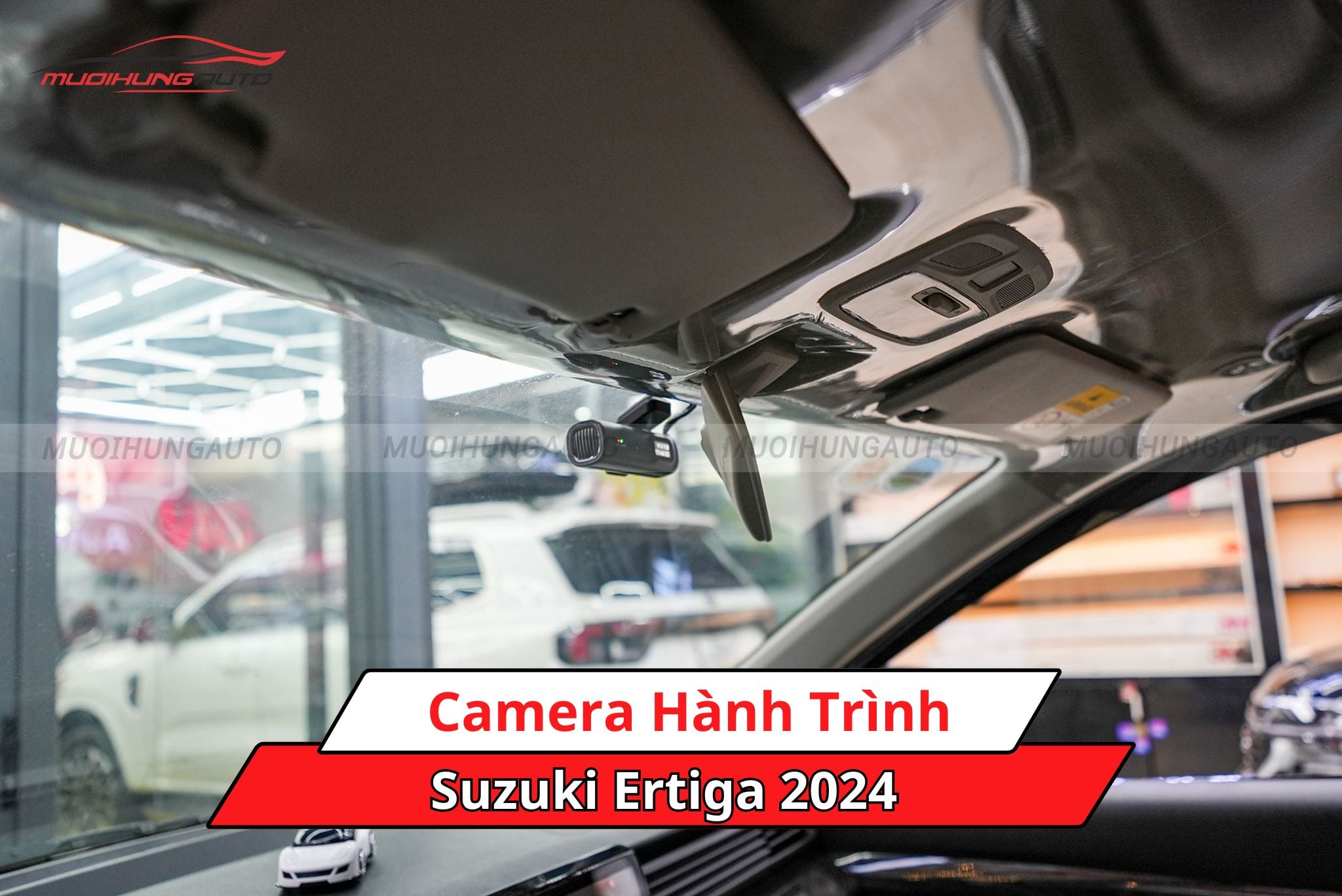 Camera hành trình ô tô Suzuki Ertiga 2024