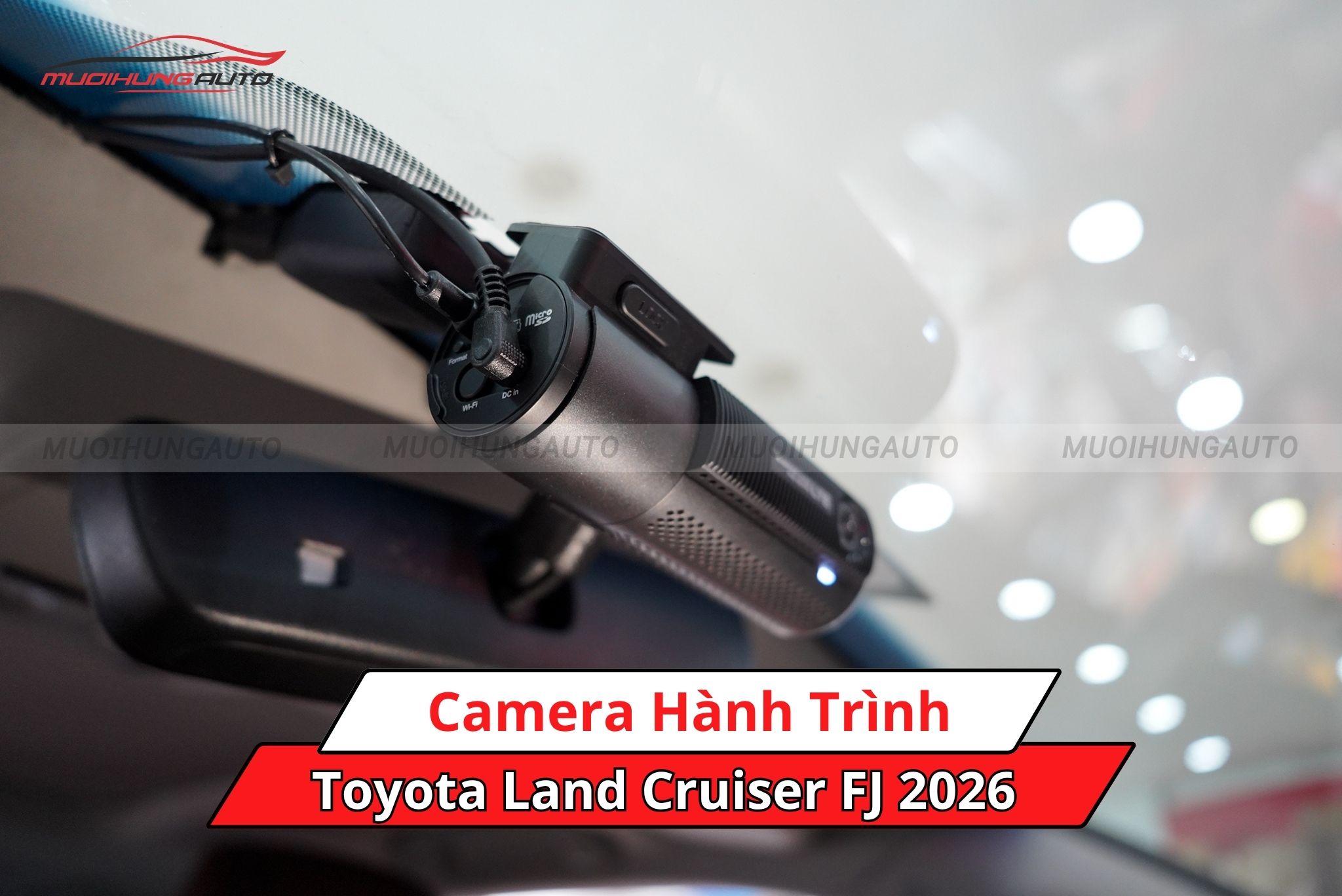 Camera hành trình ô tô Toyota Land Cruiser FJ 2026