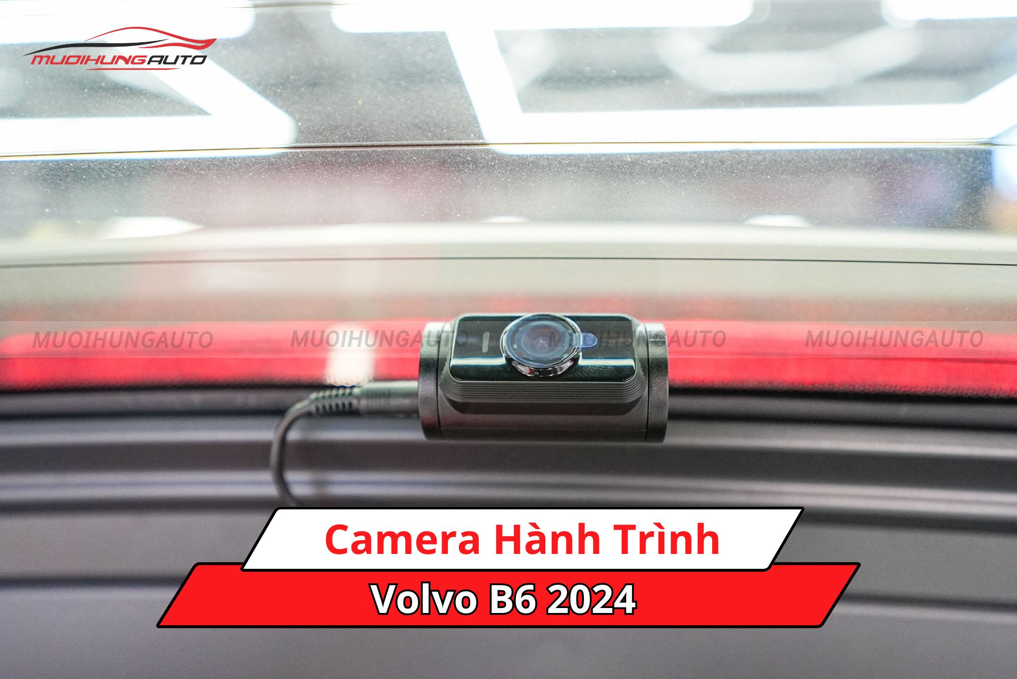 Camera hành trình ô tô Volvo B6 2024