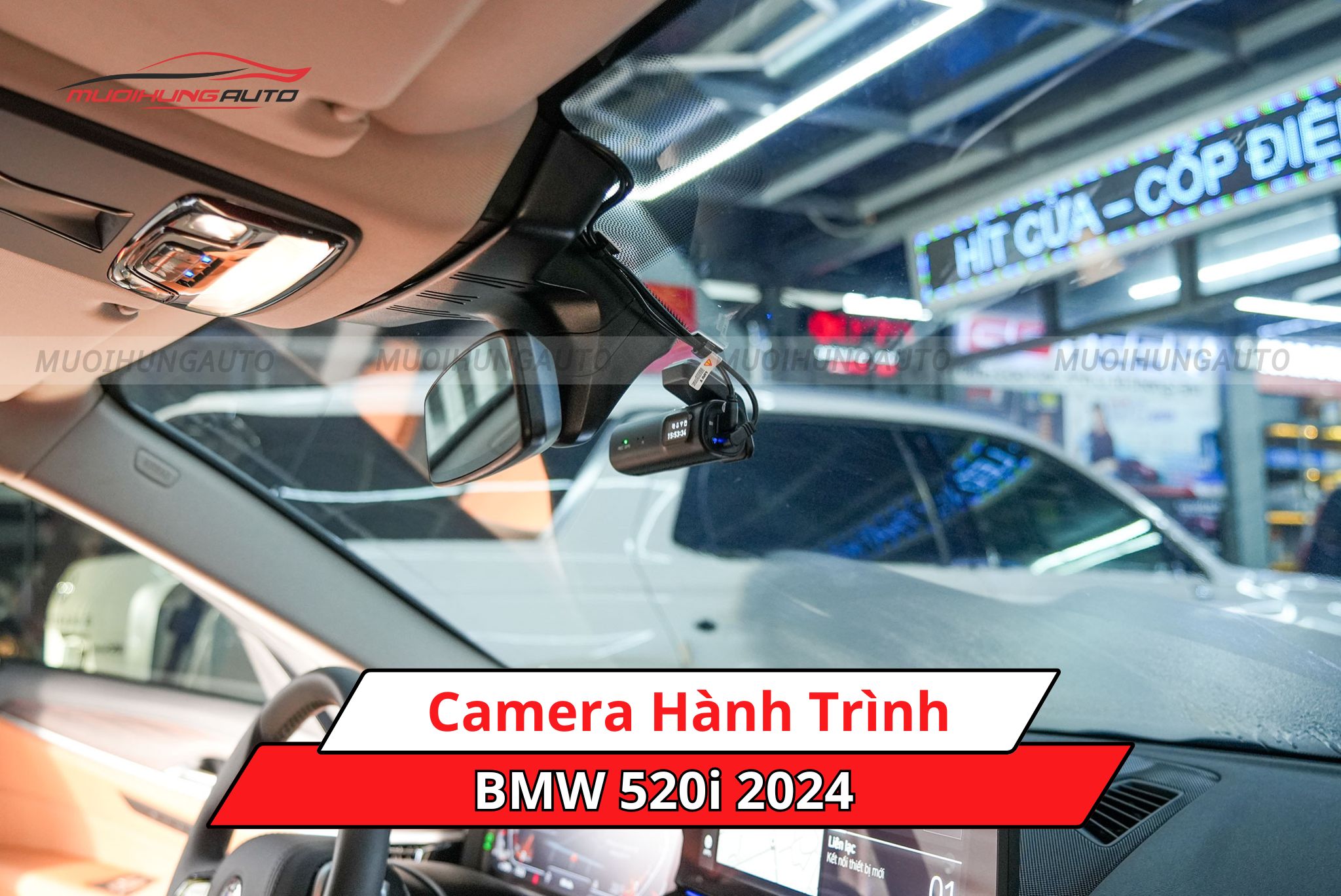 Camera hành trình xe BMW 520i 2024