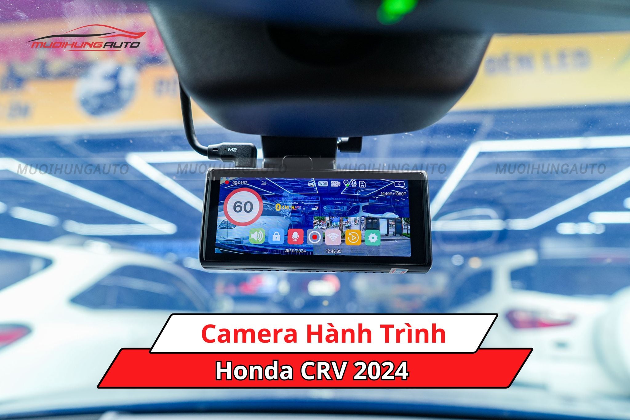 Camera hành trình xe Honda CRV 2024