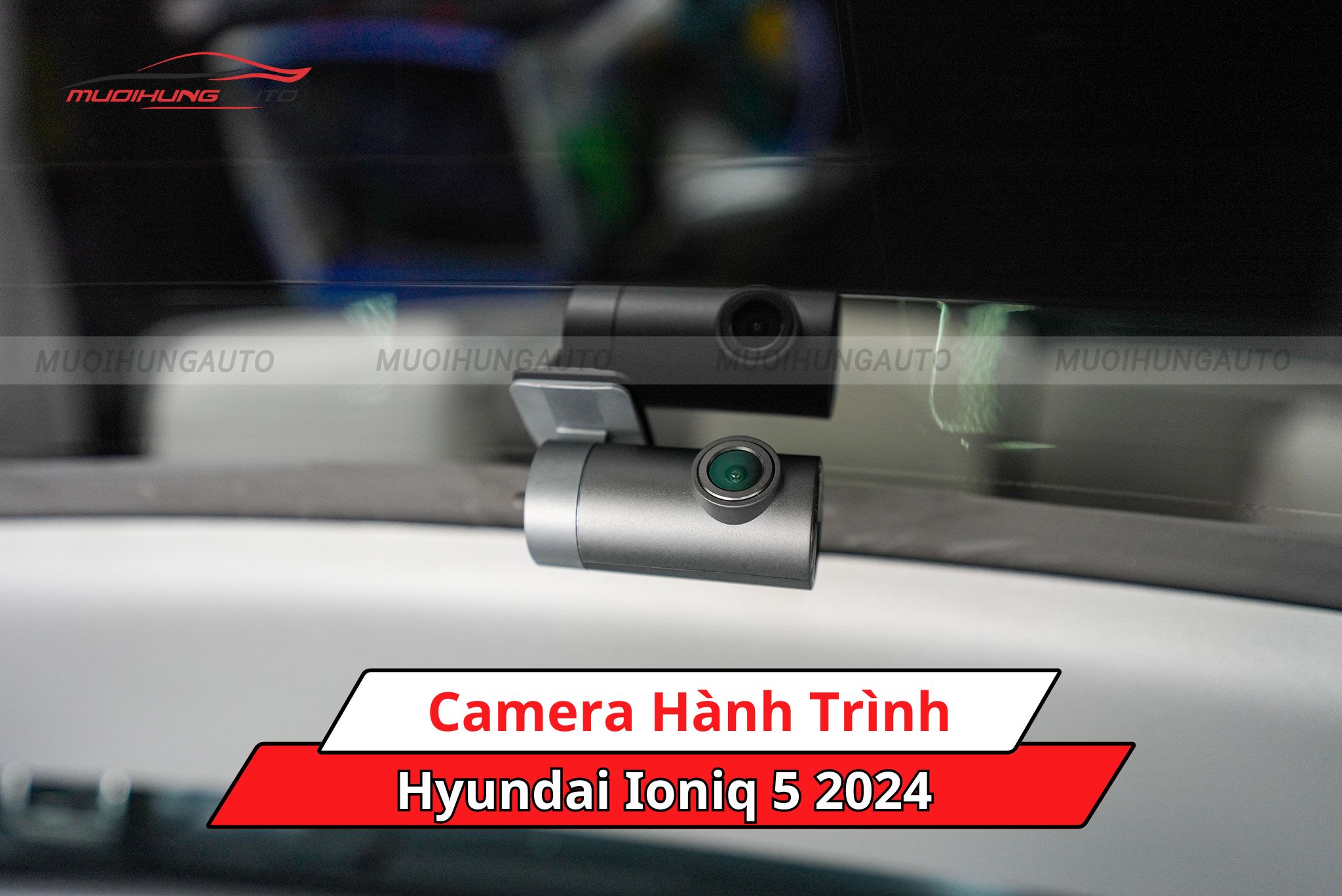 Camera hành trình xe Hyundai Ioniq 5 2024