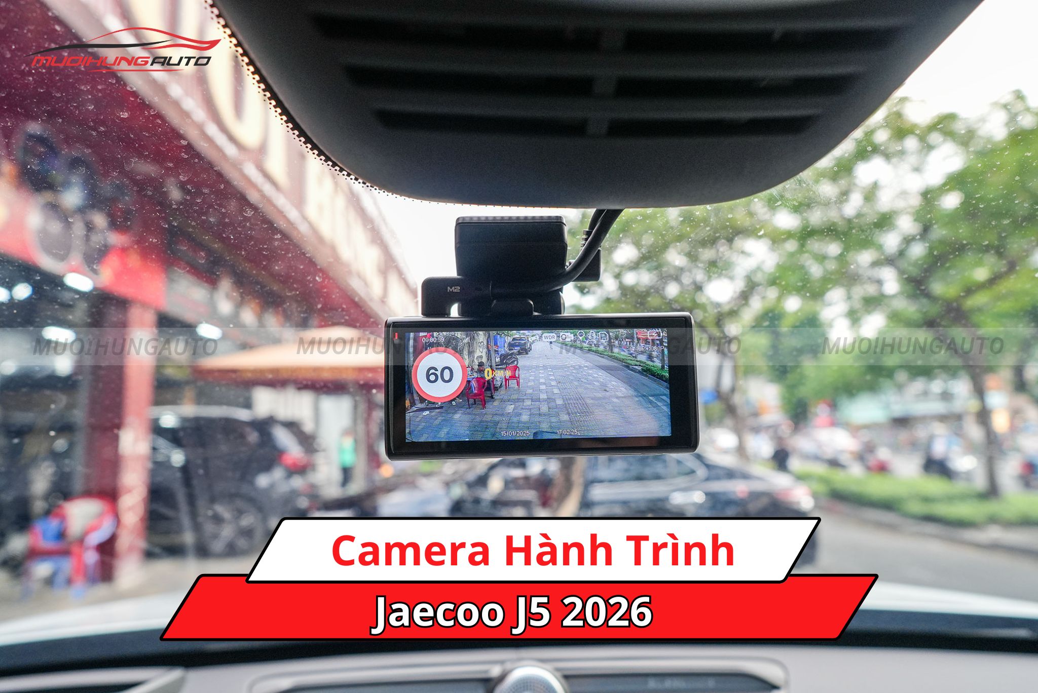 Camera hành trình xe Jaecoo J5 2026