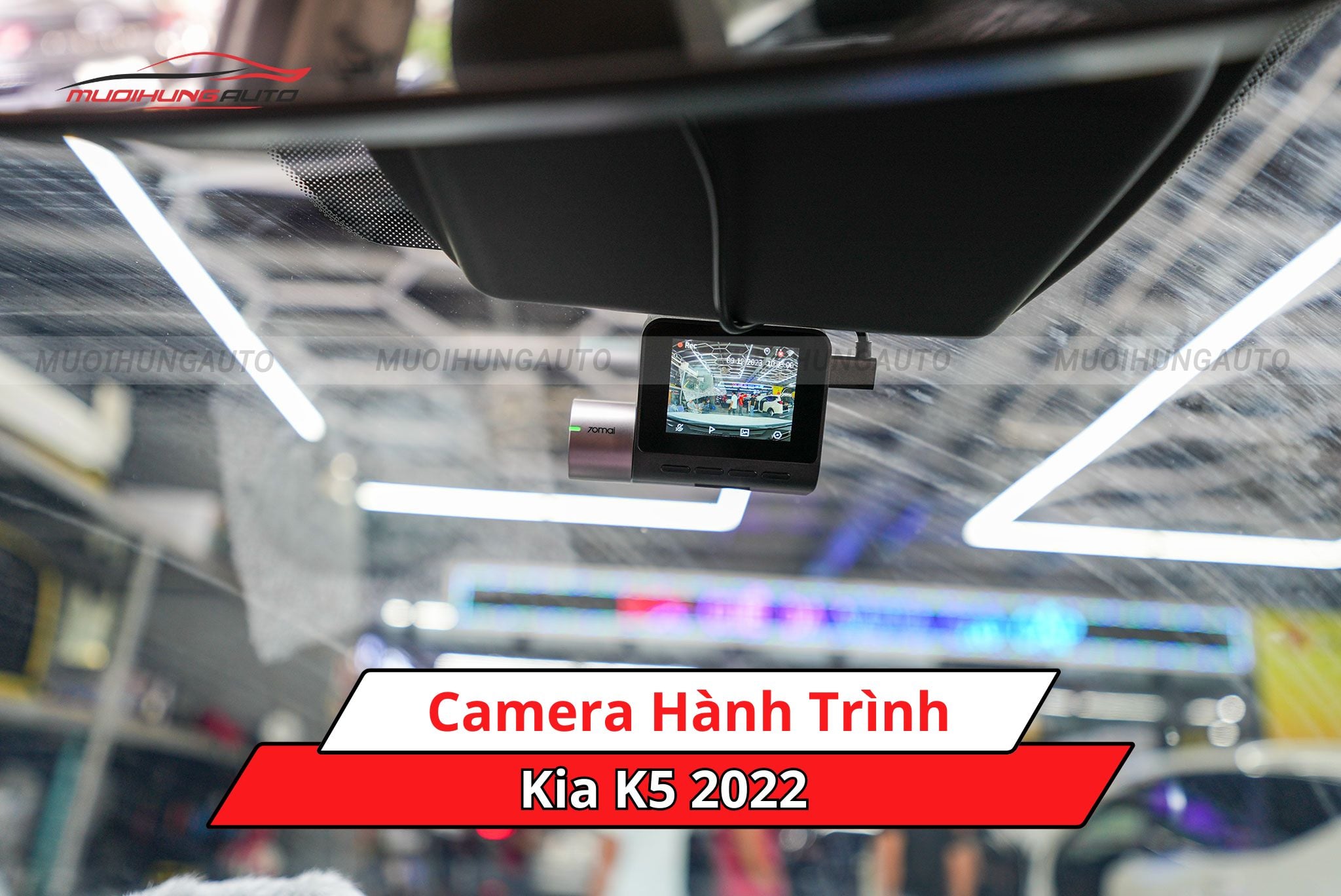 Camera hành trình xe Kia K5 2022