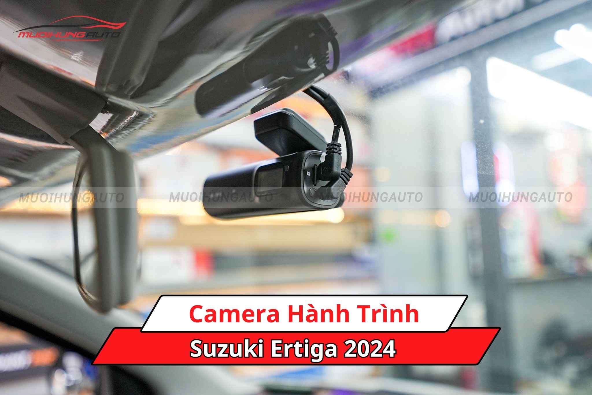 Camera hành trình xe Suzuki Ertiga 2024