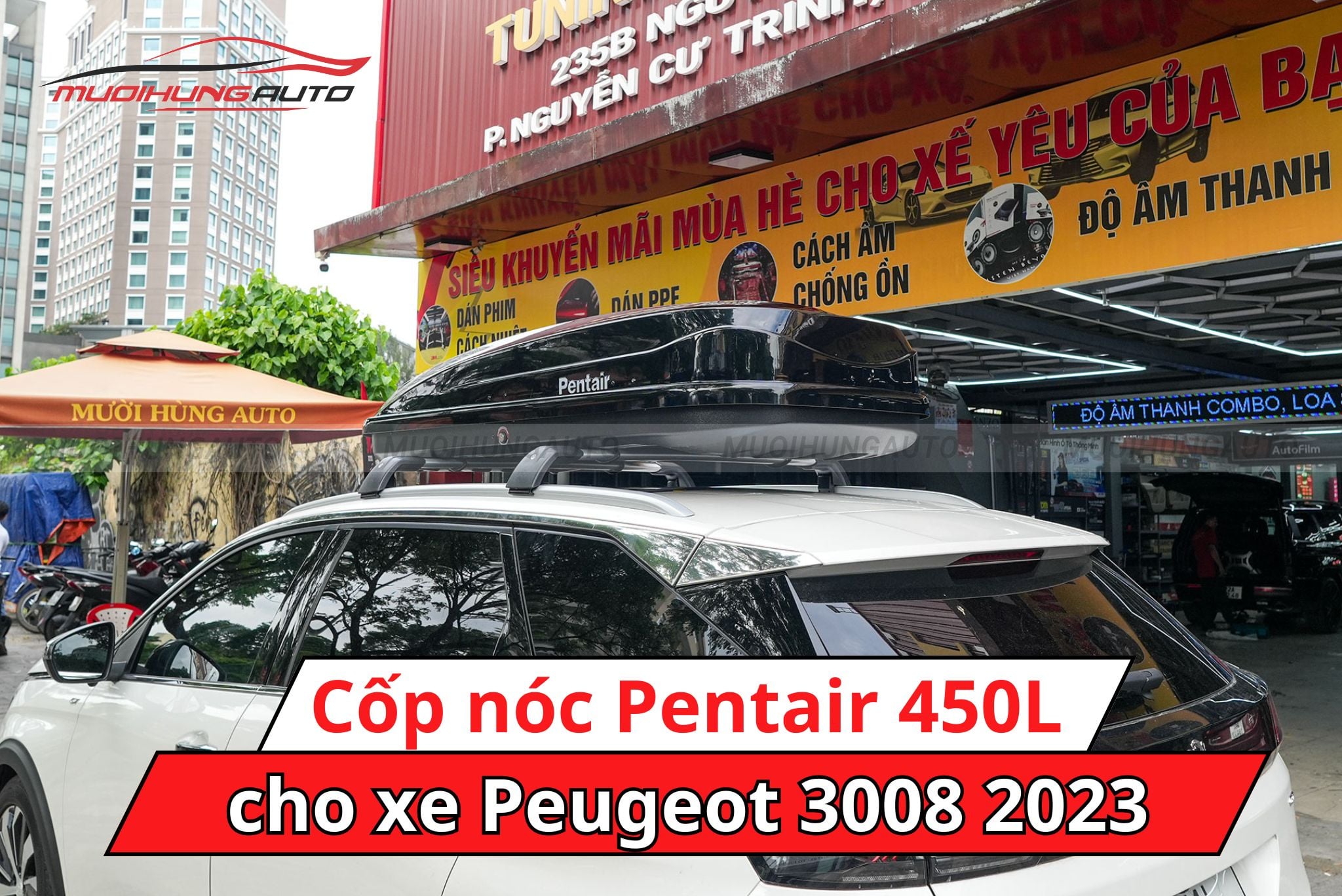 Cốp để đồ nóc xe Pentair 450L Peugeot 3008 2023