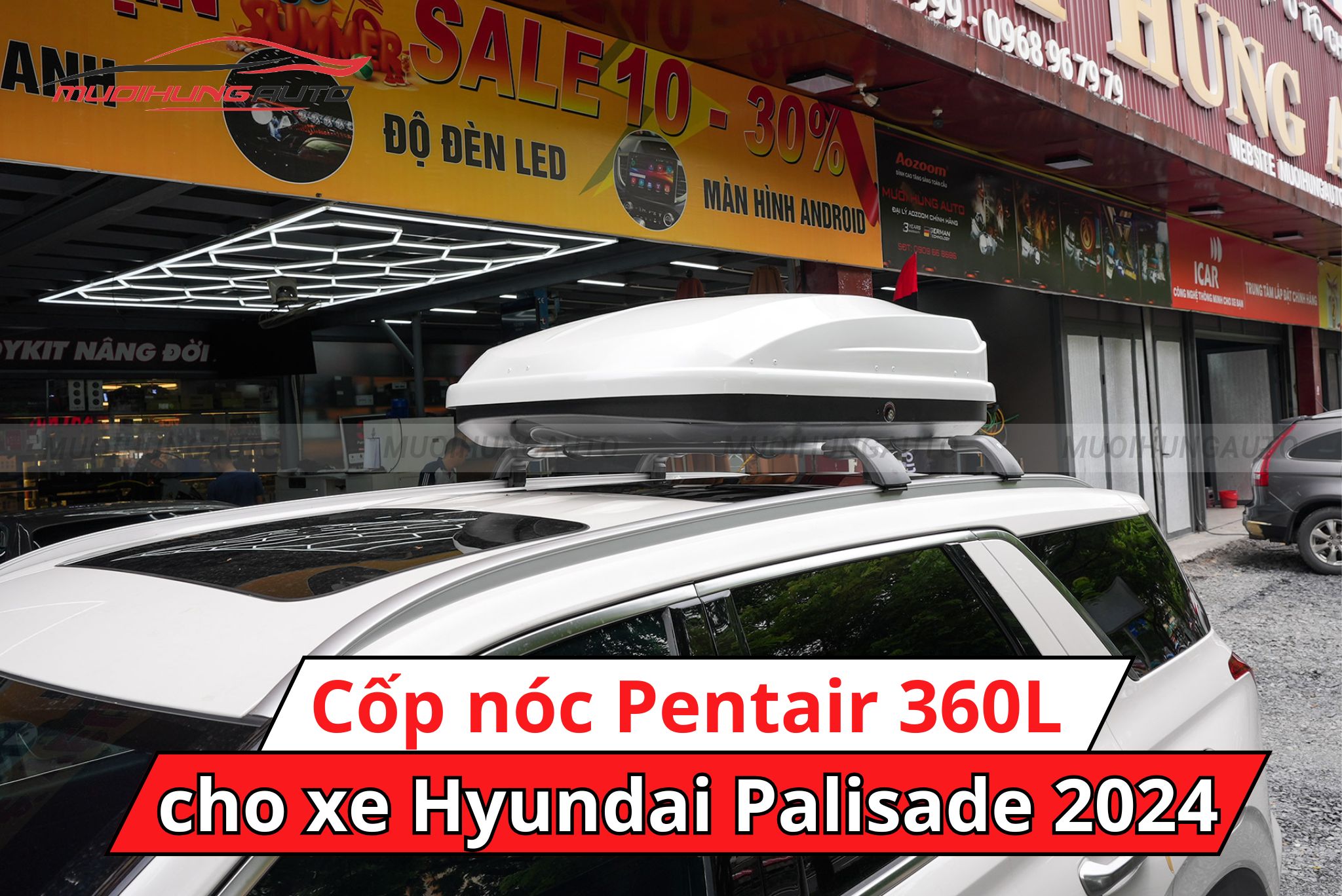 Cốp nóc Pentair 360L ô tô Hyundai Palisade 2024