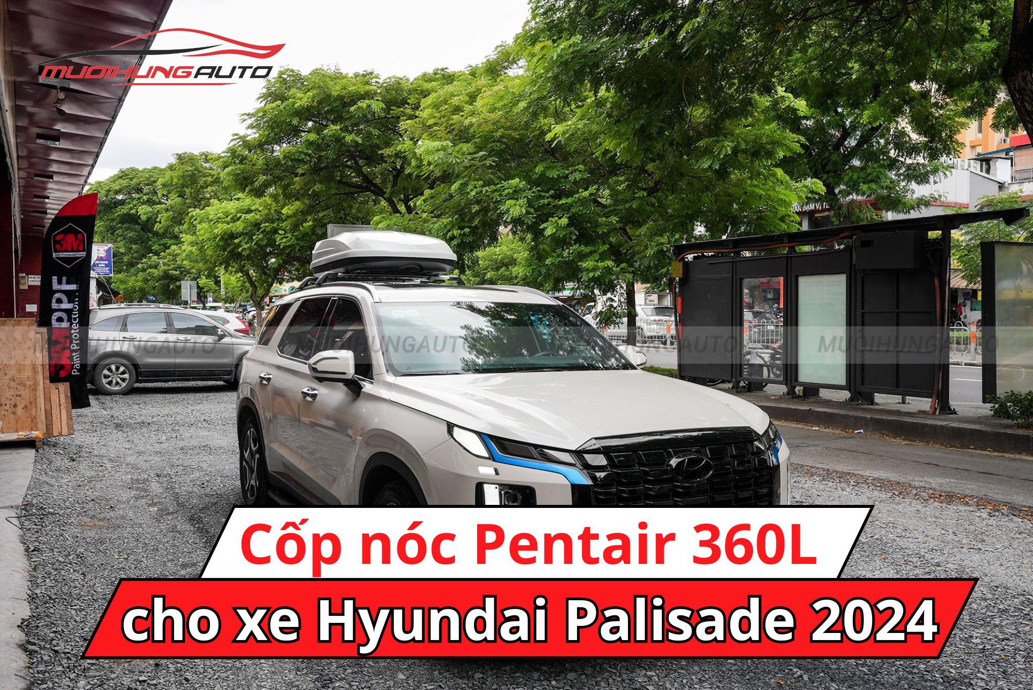 Cốp nóc Pentair 360L xe Hyundai Palisade 2024