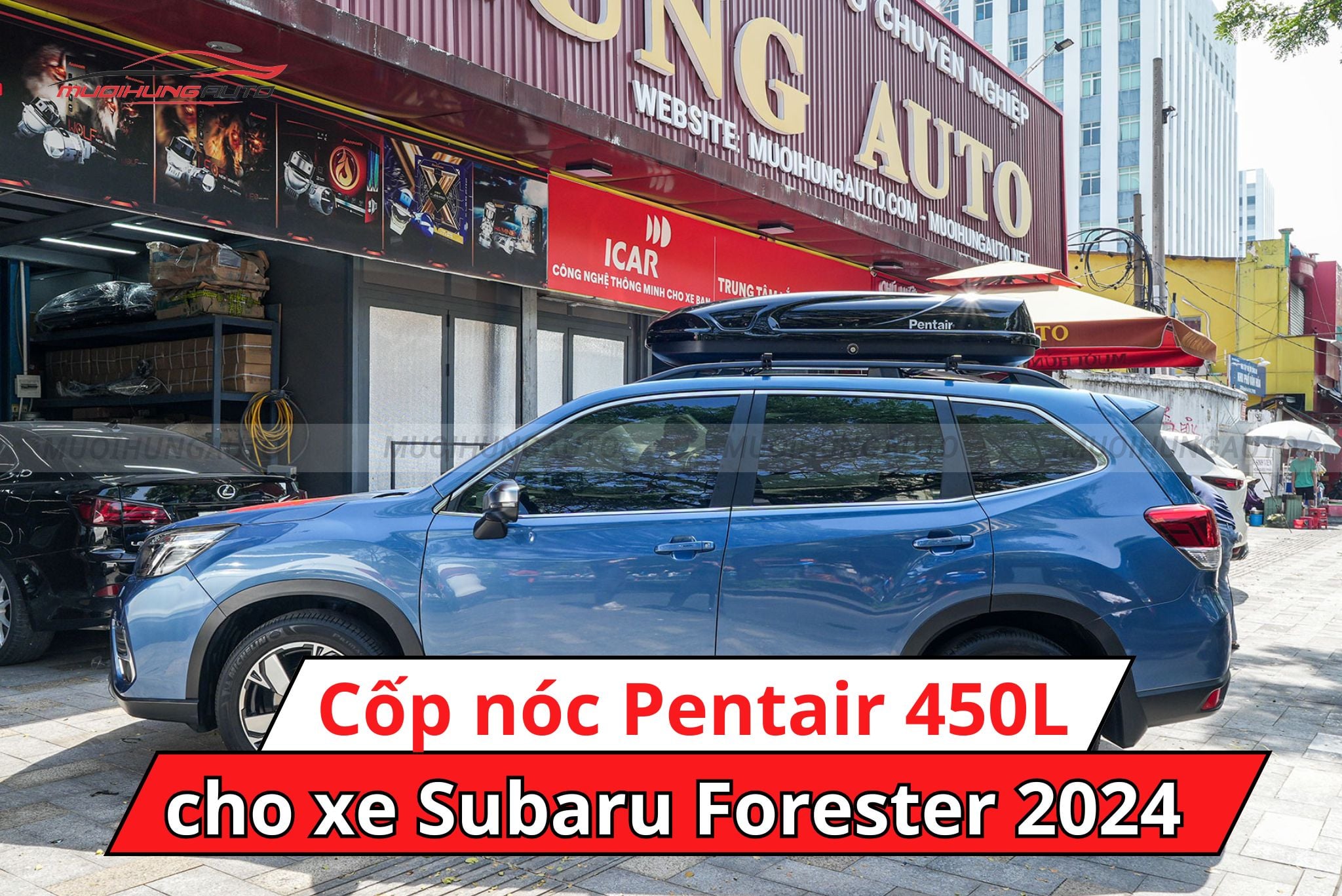 Cốp nóc Pentair 450L cho xe Subaru Forester 2024