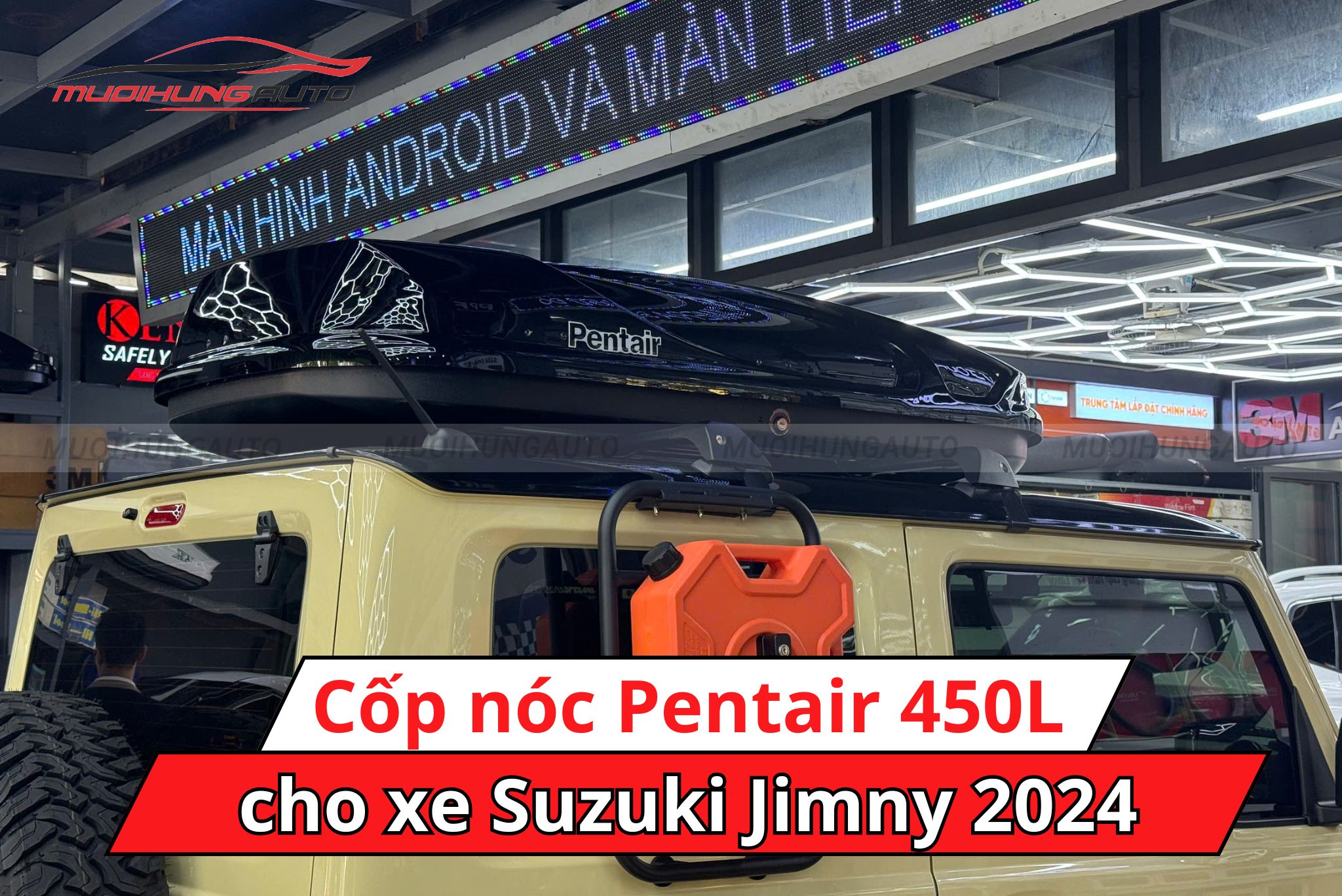 Cốp nóc phi thuyền Pentair 450L cho xe Suzuki Jimny