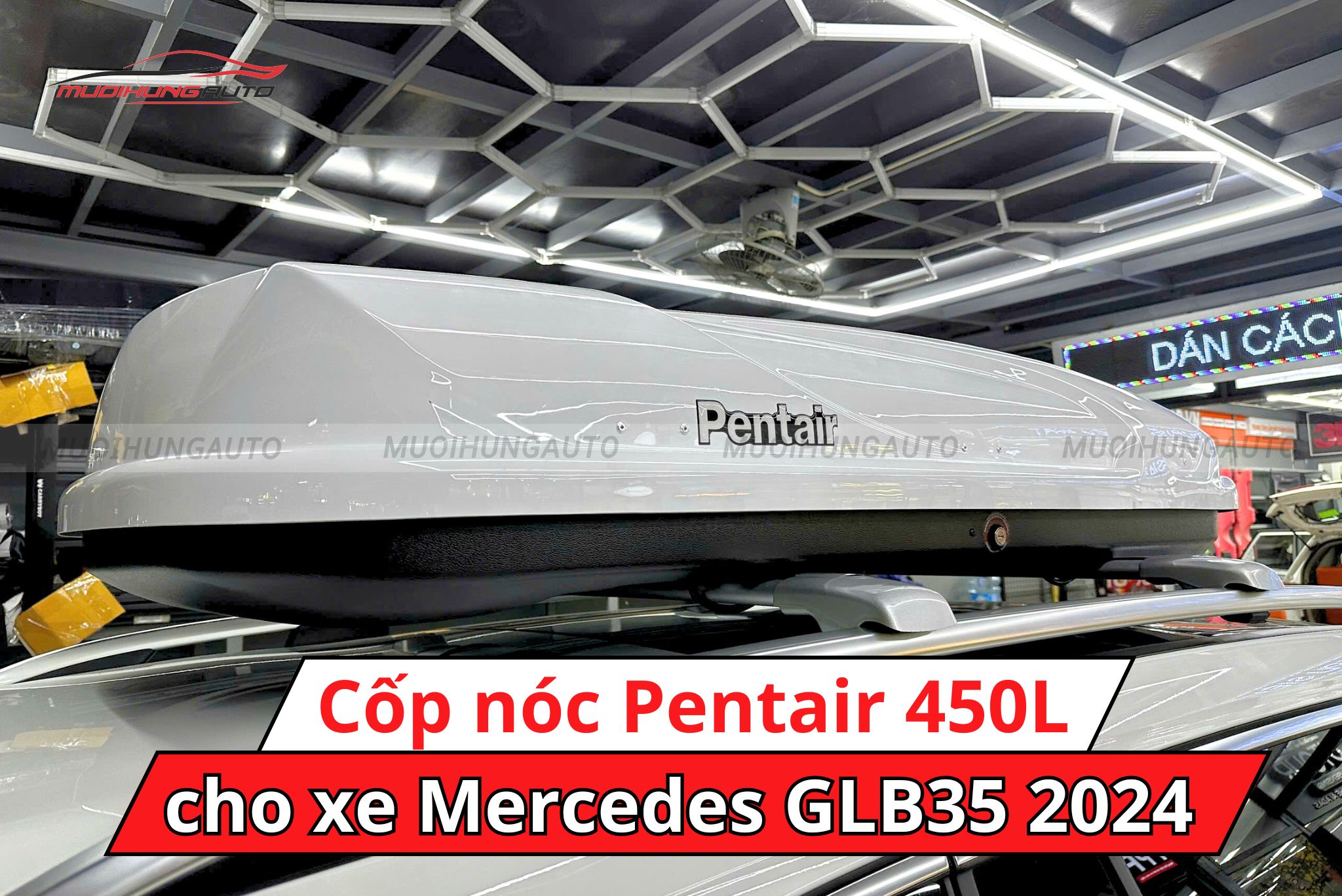 Cốp phi thuyền Pentair 450L cho xe Mercedes GLB35 2024