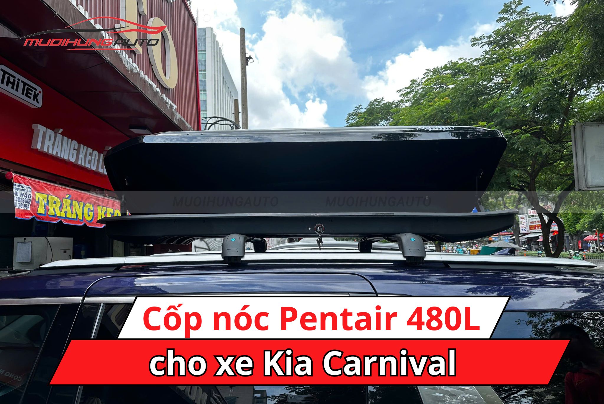 Cốp phi thuyền Pentair 480L cho Kia Carnival