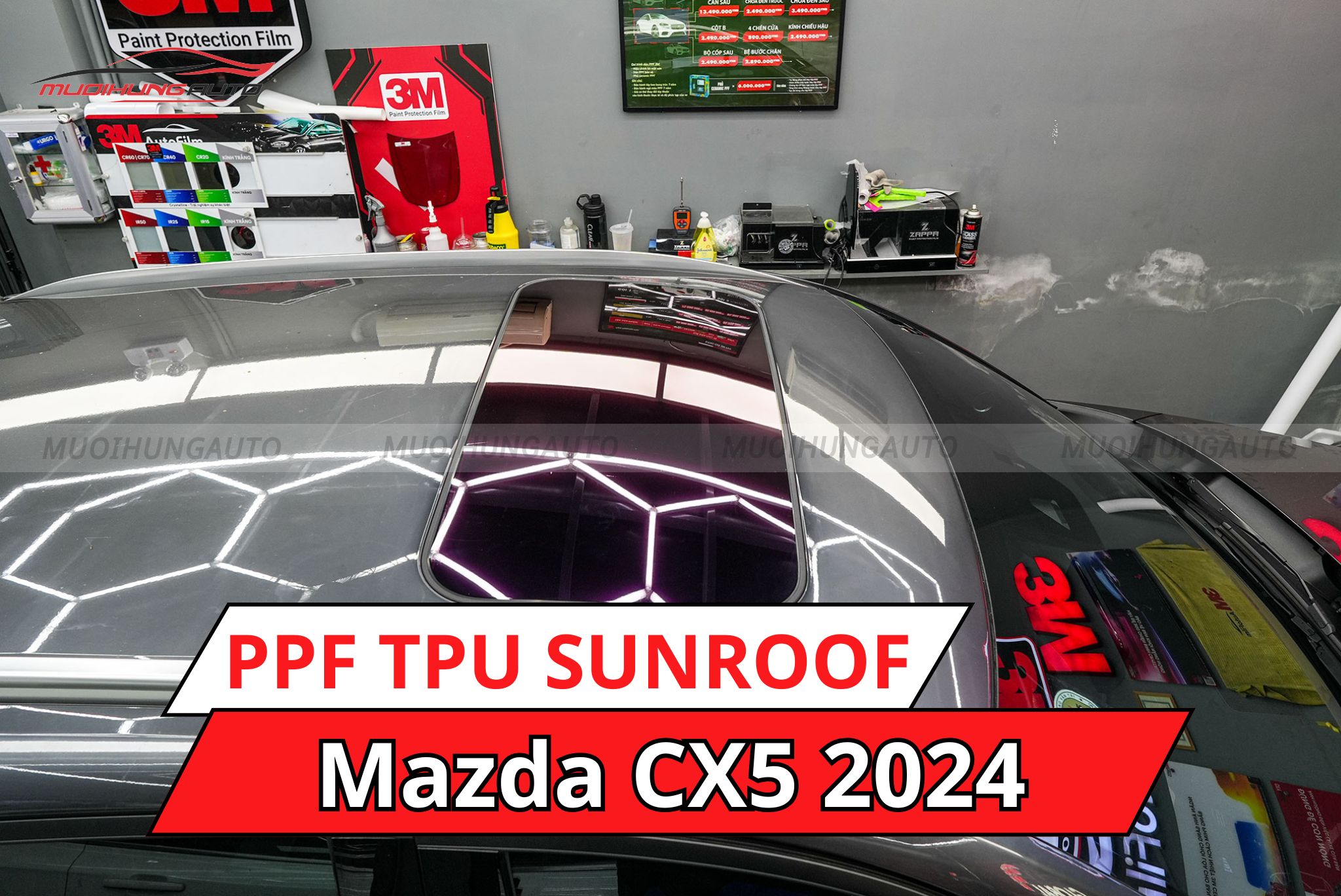 Dán phim PPF TPU SUNROOF cách nhiệt cửa sổ trời ô tô Mazda CX5 2024