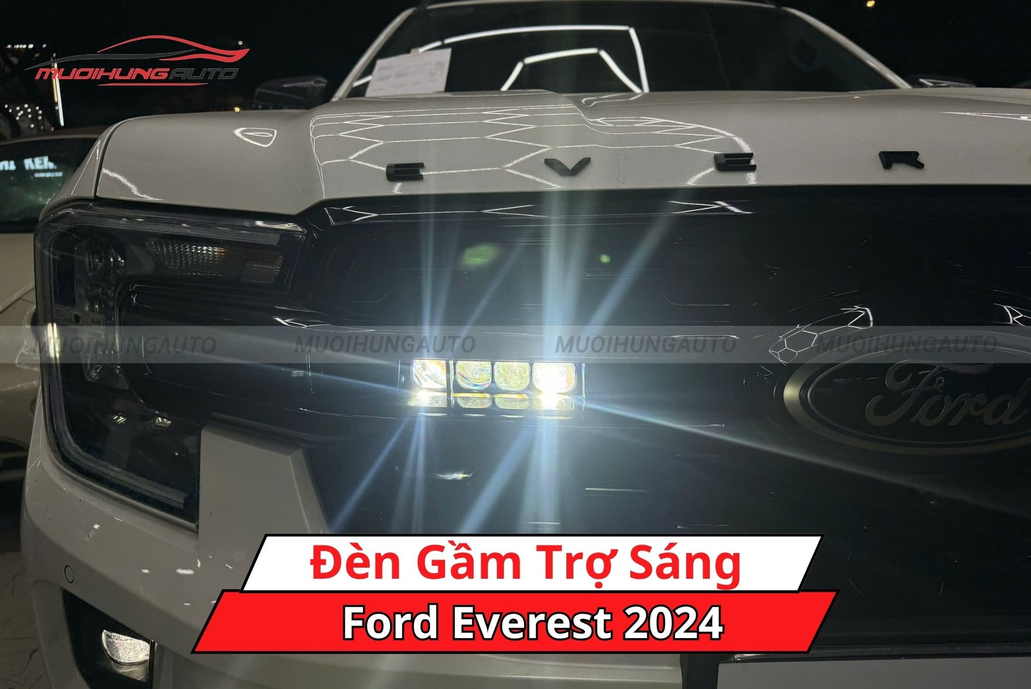 Đèn gầm trợ sáng cho Ford Everest 2024